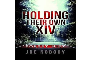 Joe Nobody: Holding Their Own XIV: Forest Mist