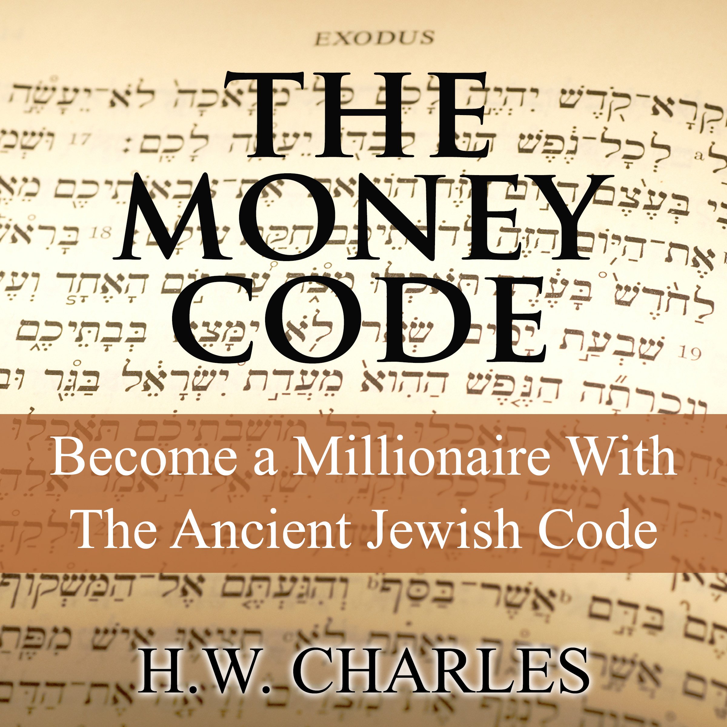The Money Code: Become a Millionaire with the Ancient Jewish Code