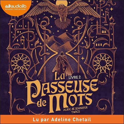 L'Œil de vérité: La Passeuse de mots 2