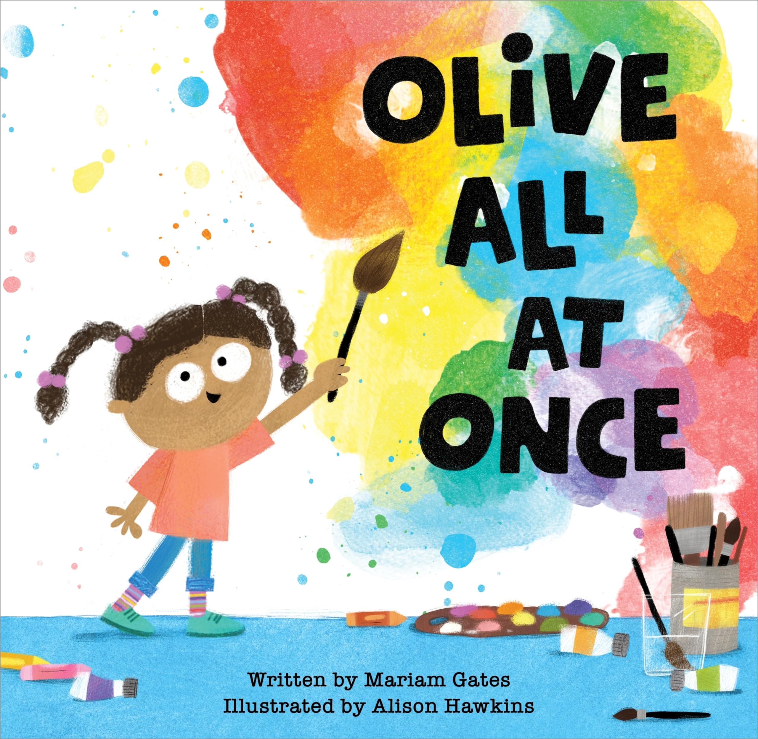 Olive All At Once by Mariam Gates HARDBACK 9781649631749