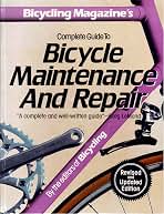 Bicycling Magazines Complete Bicycle Maintenance