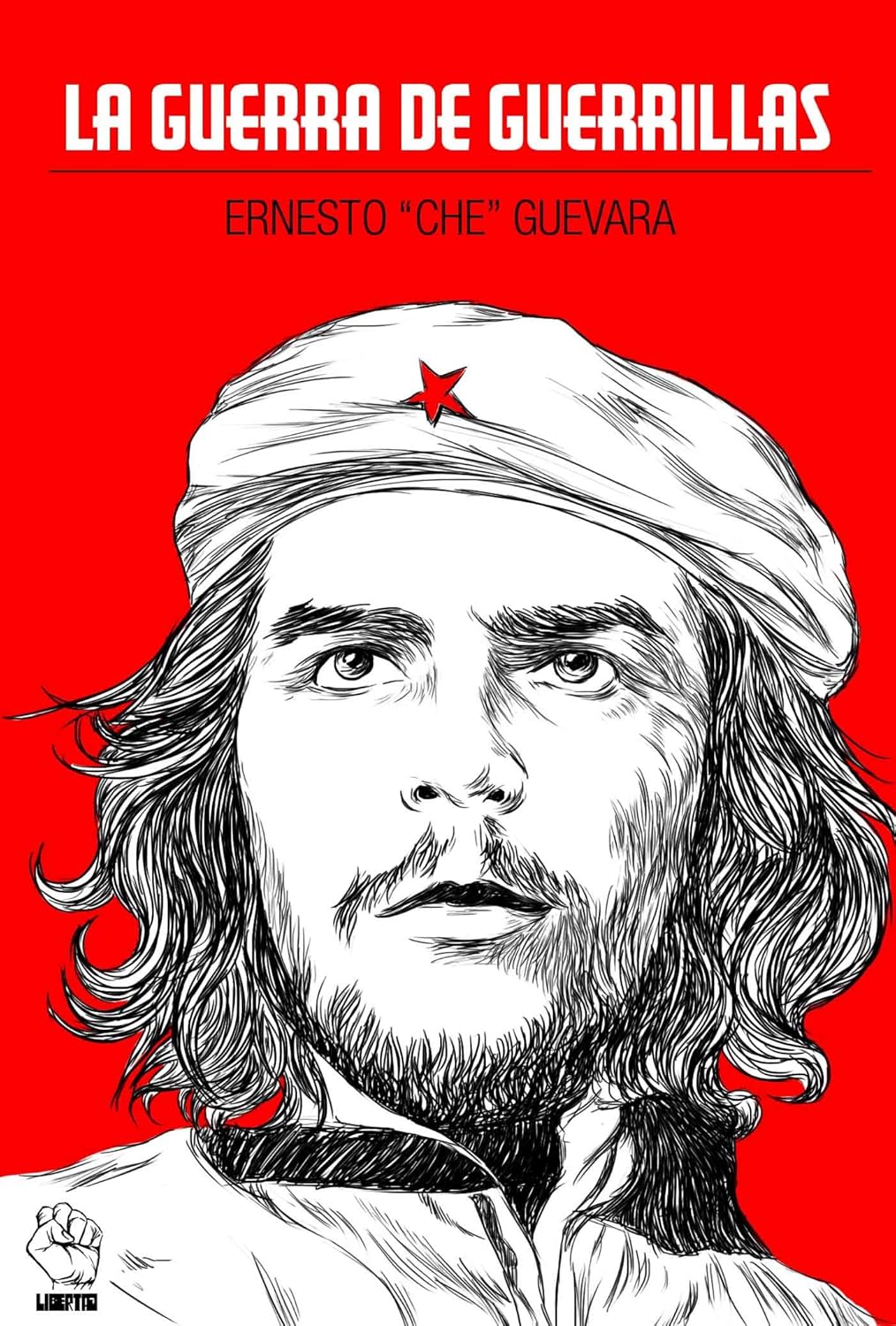 La guerra de guerrillas del Che (Spanish Edition)      Kindle Edition
