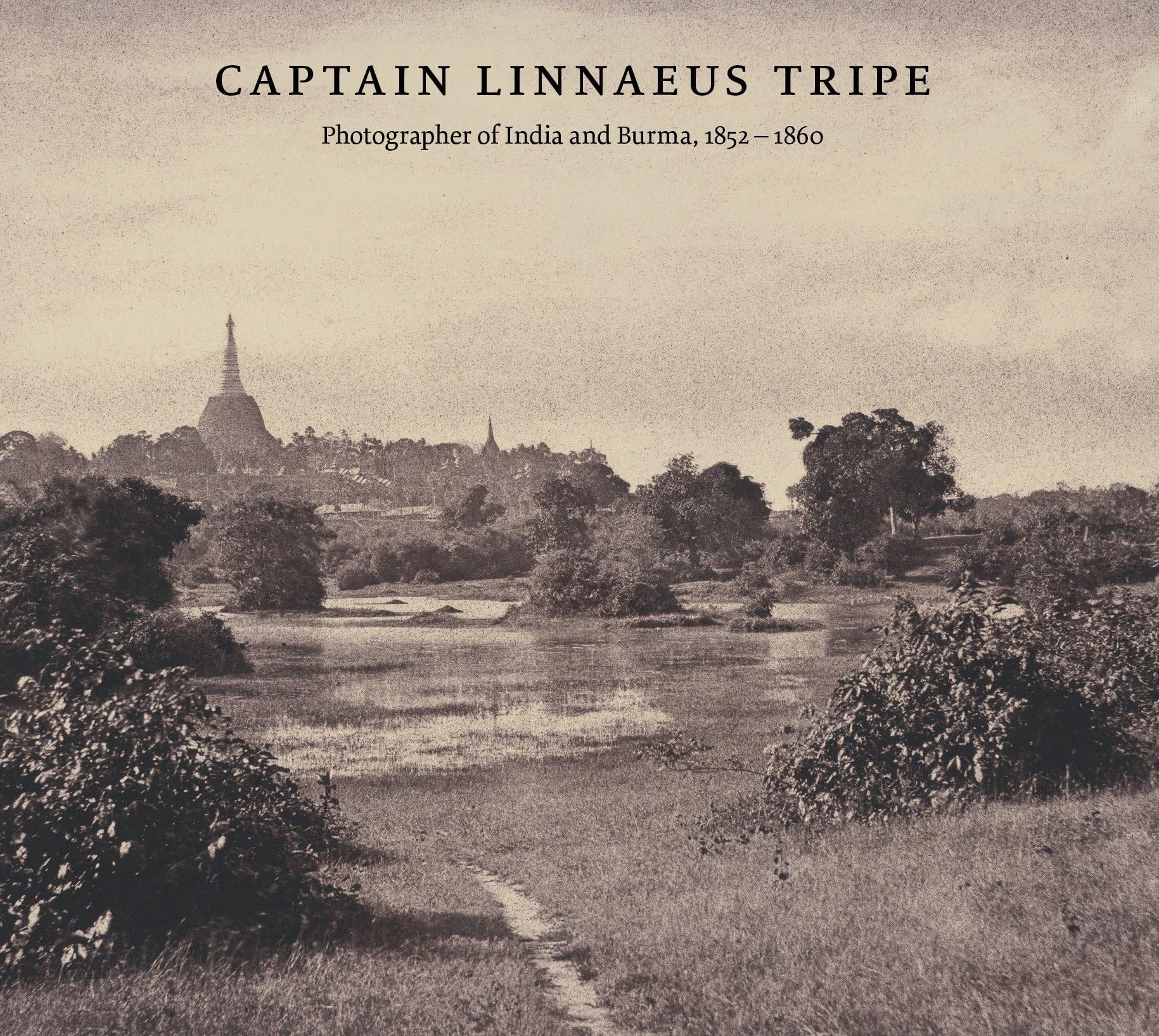 Livre de photographies Inde Birmanie Linnaeus Tripe 1852-60, beau livre cadeau en anglais