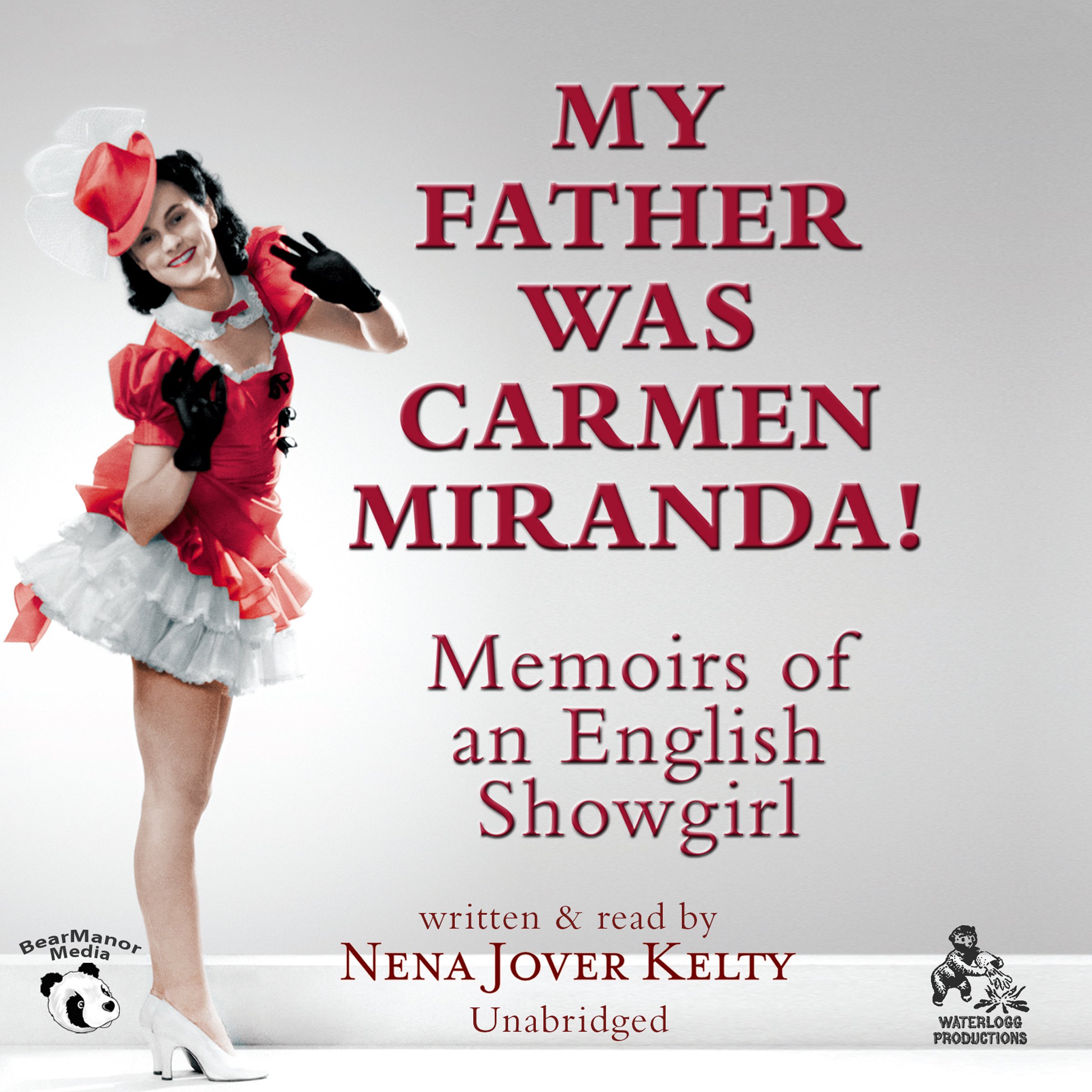 My Father Was Carmen Miranda une lecture passionnante de memoires