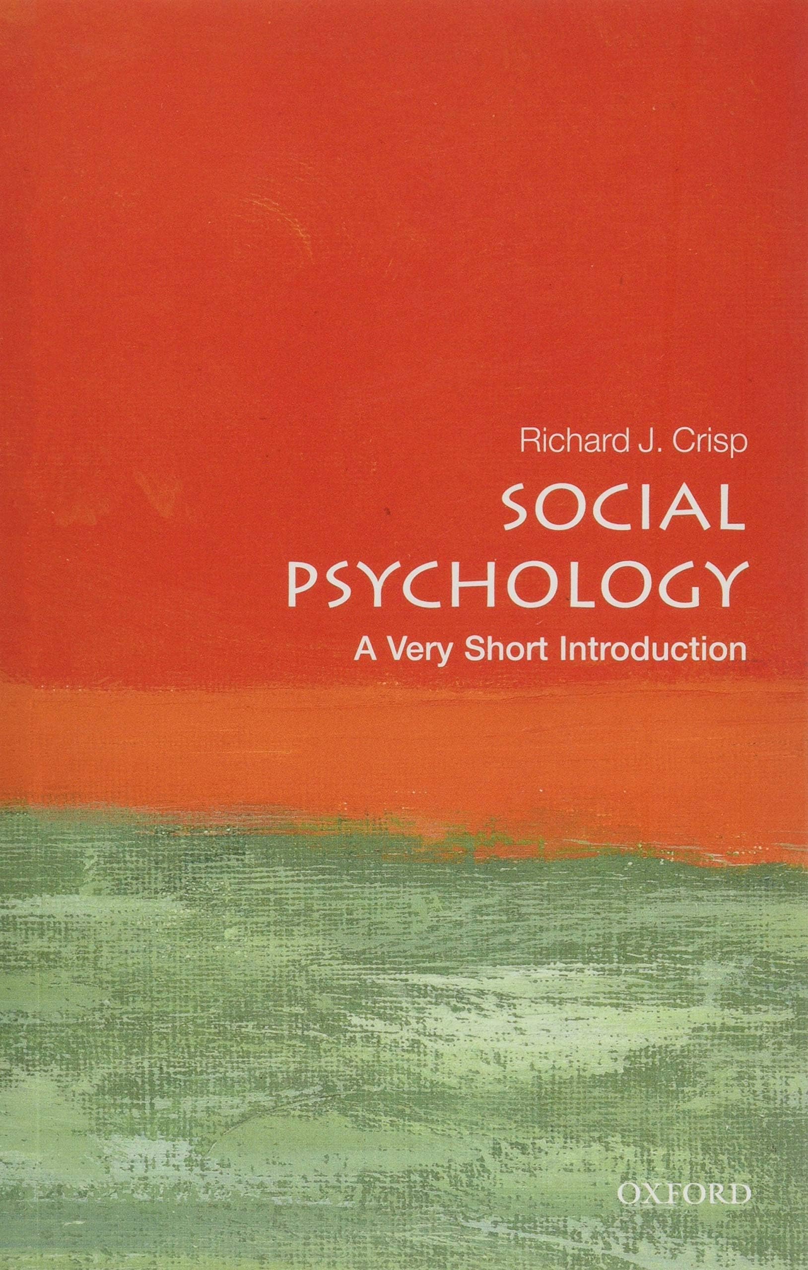 Social Psychology: A Very Short Introduction