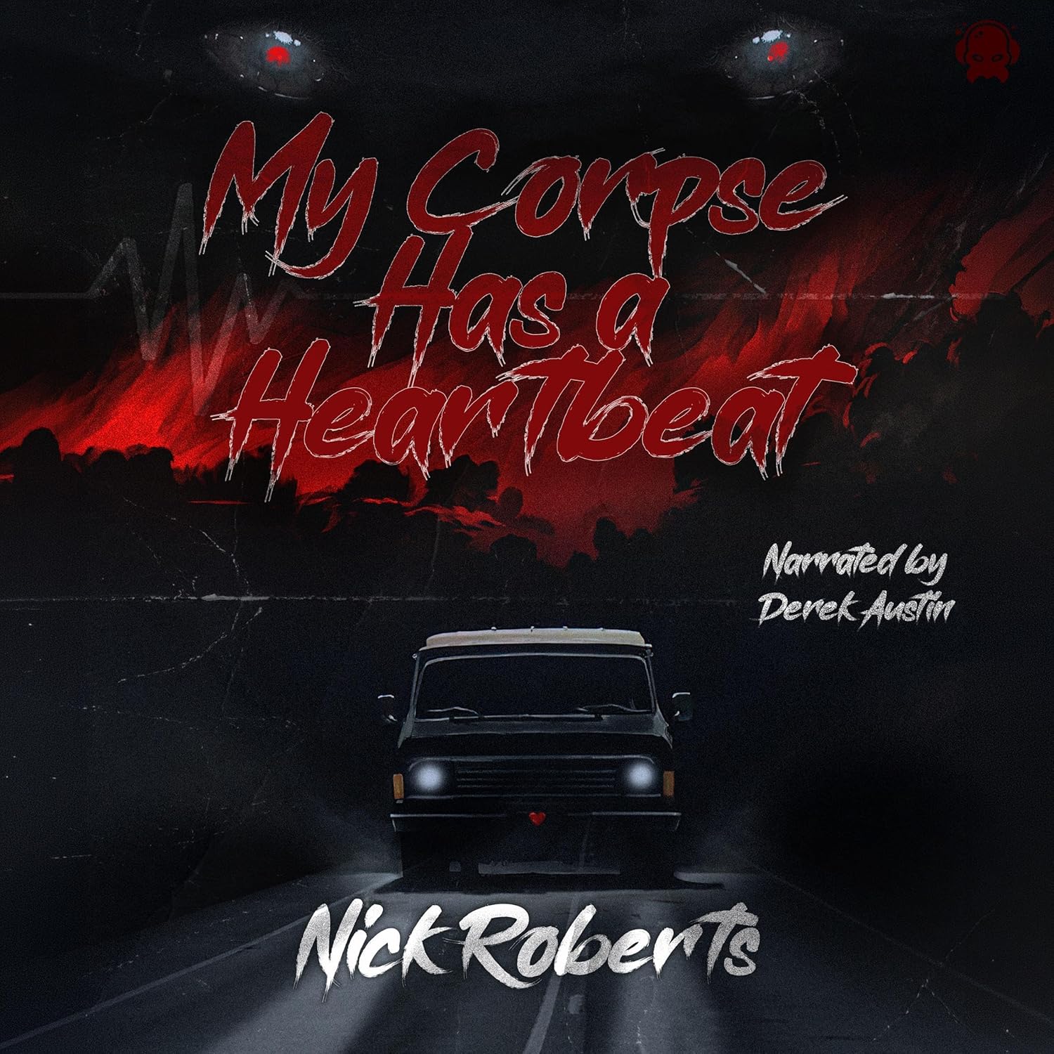 My Corpse Has a Heartbeat    
	                
	            

                 
                        Audible Audiobook 
                  
                        – Unabridged