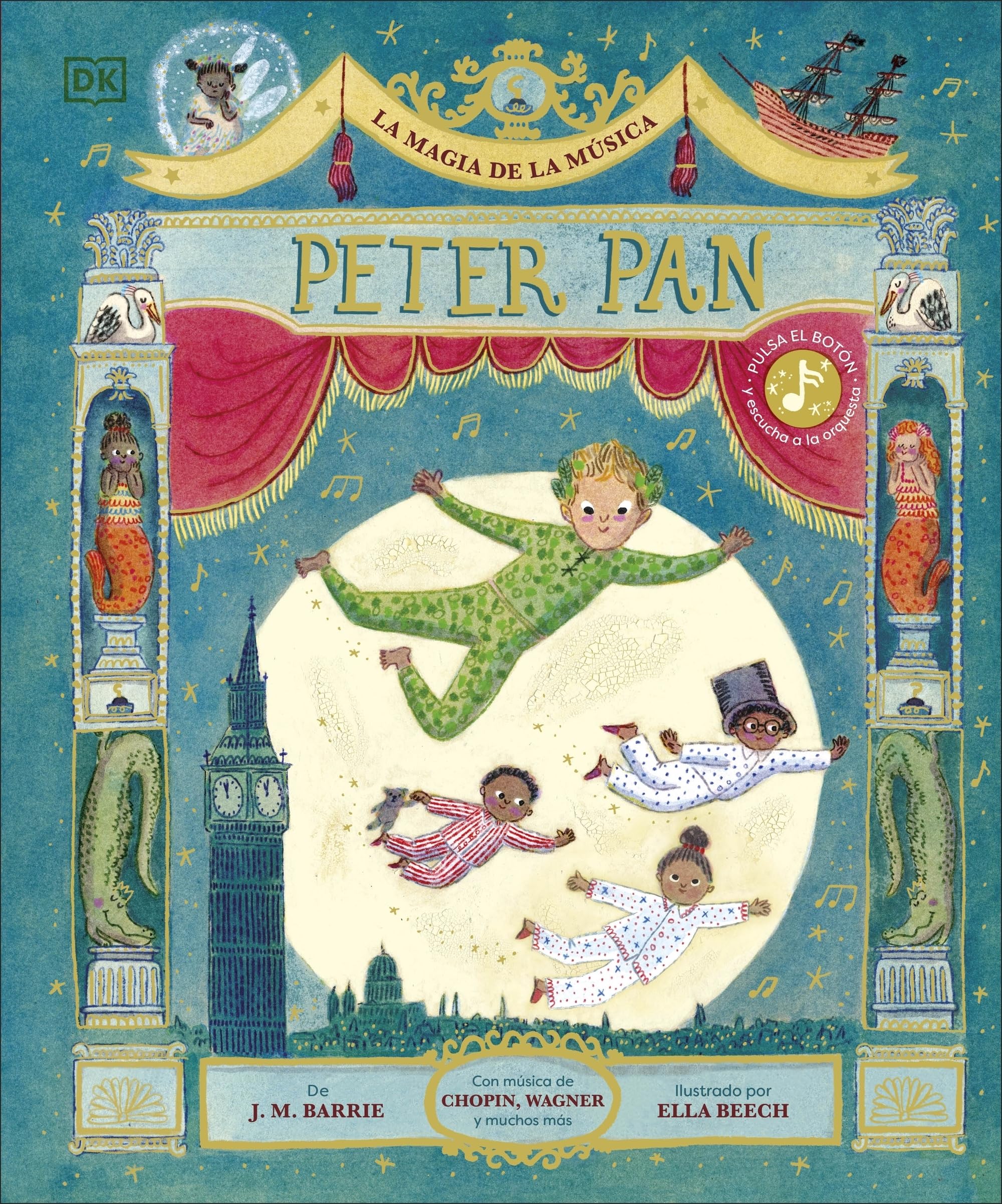 La magia de la música: Peter Pan (Libros con música)