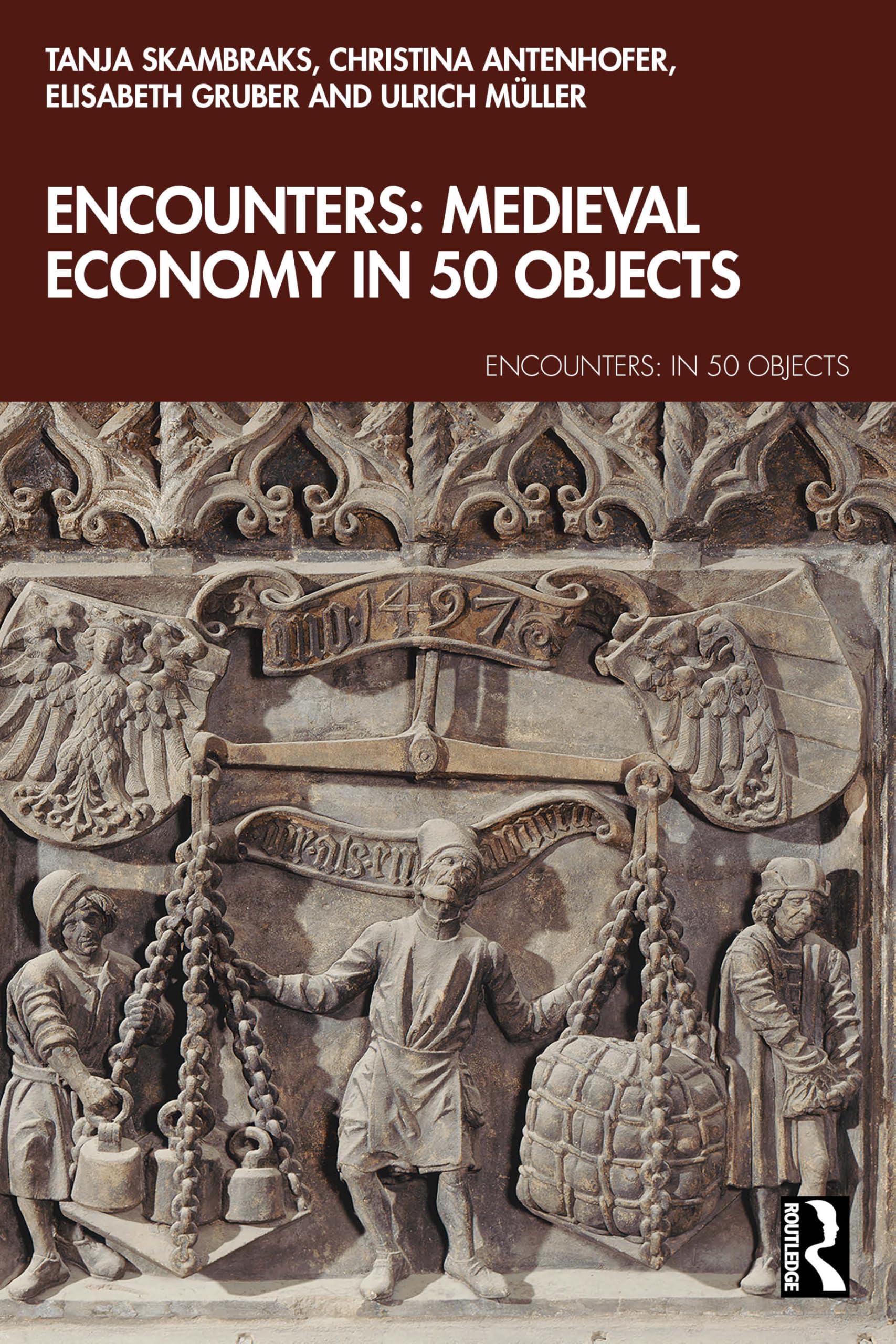 Encounters: Medieval Economy in 50 Objects (Encounters: in 50 Objects)