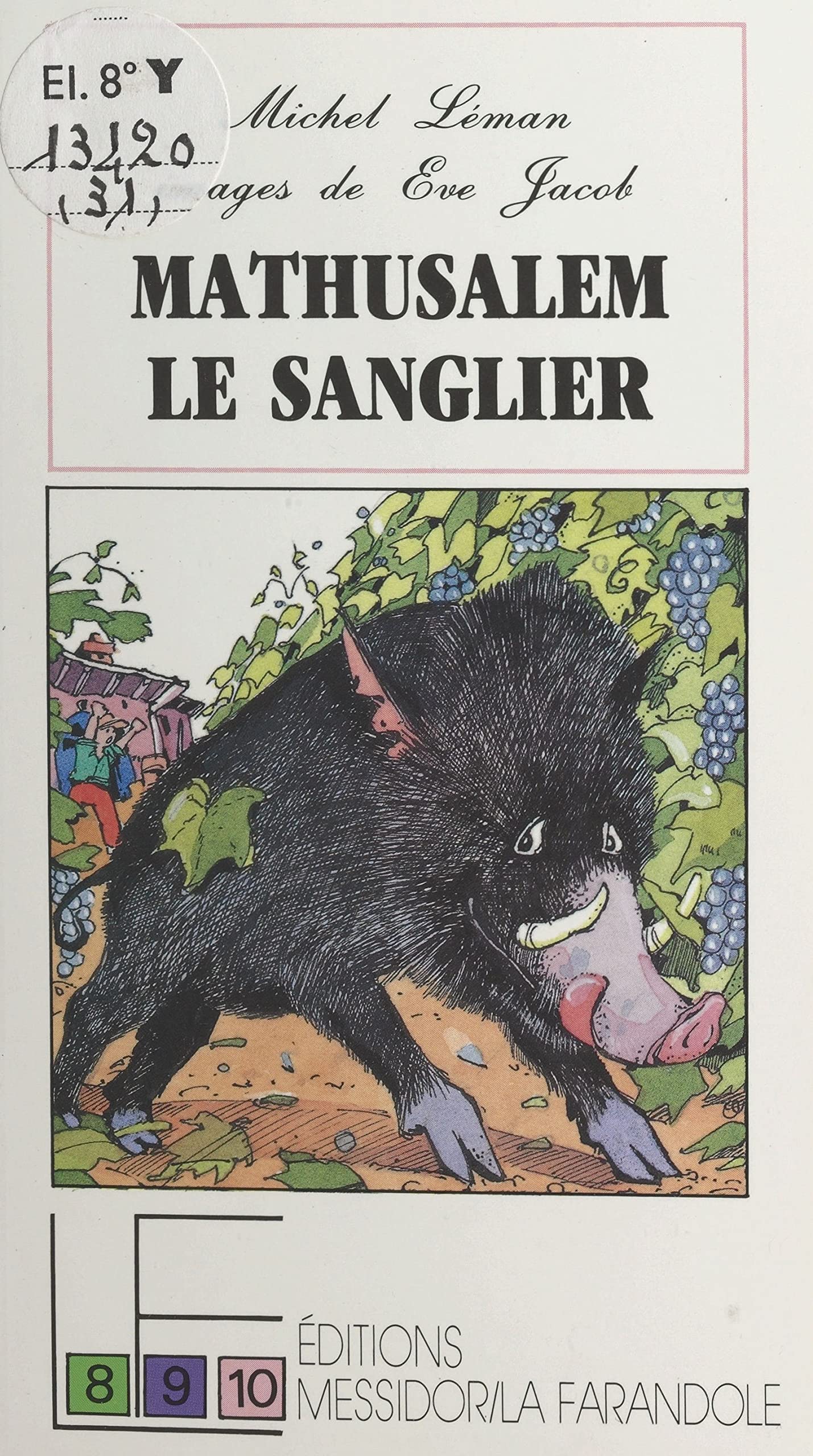Mathusalem le sanglier (French Edition)