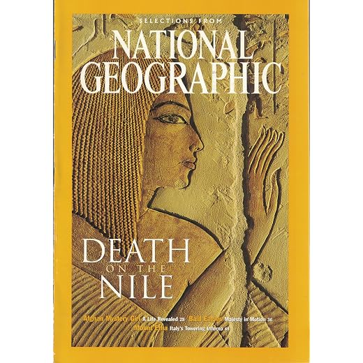 Selections From National Geographic: 2004. Death on the Nile, Afghan Mystery Girl, Bald Eagles, Mount Etna