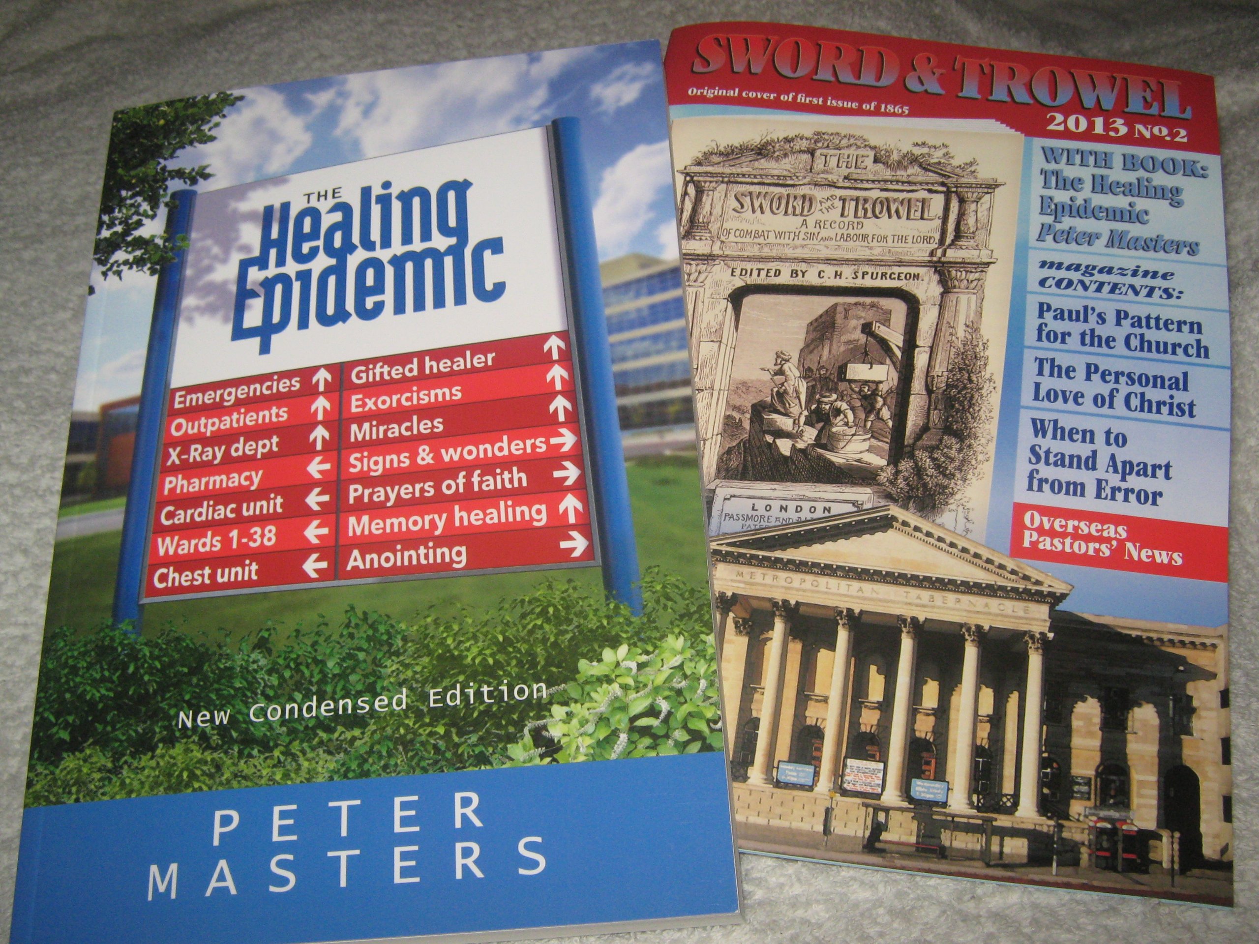 Healing Epidemic: New Condensed Edition,Peter Masters