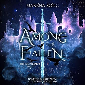 Among the Fallen Audiobook by Makena Song episode artwork