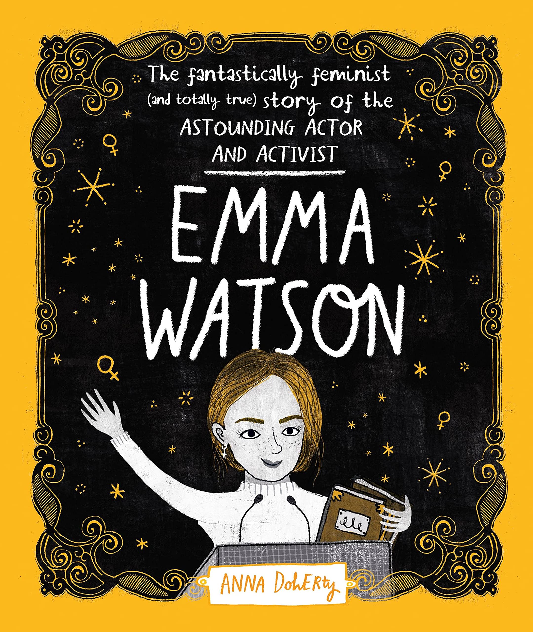 Emma Watson: The Fantastically Feminist (and Totally True) St .9