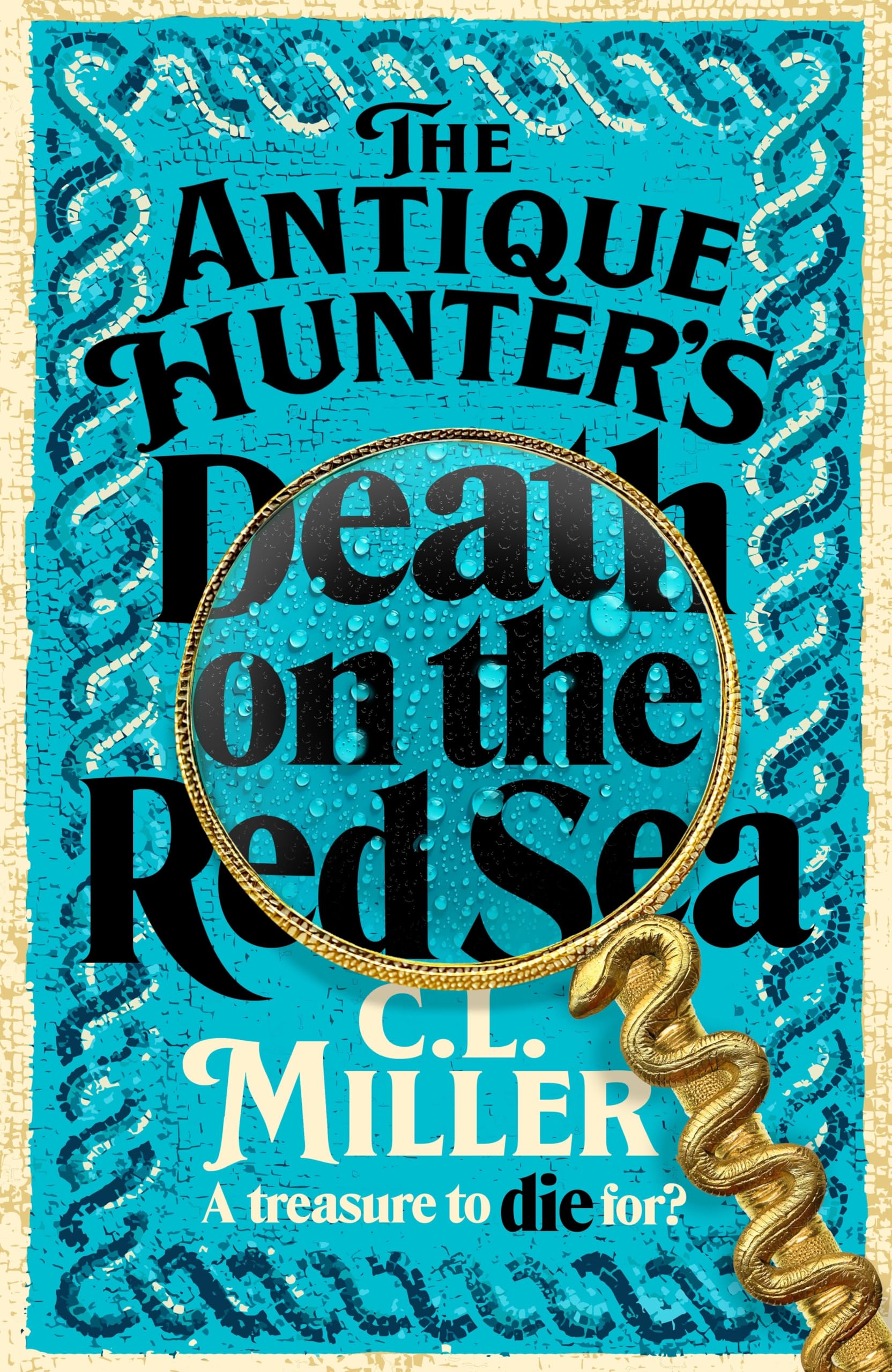 The Antique Hunter's: Death on the Red Sea: The Second Installment In Your Favourite Cosy Crime Series: 2