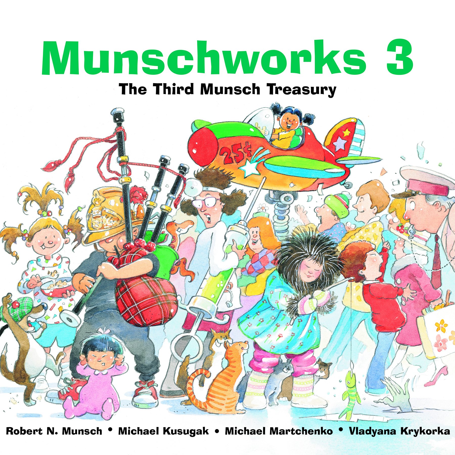 Munschworks 3: The Third Munsch Treasury: 03 (Munshworks)