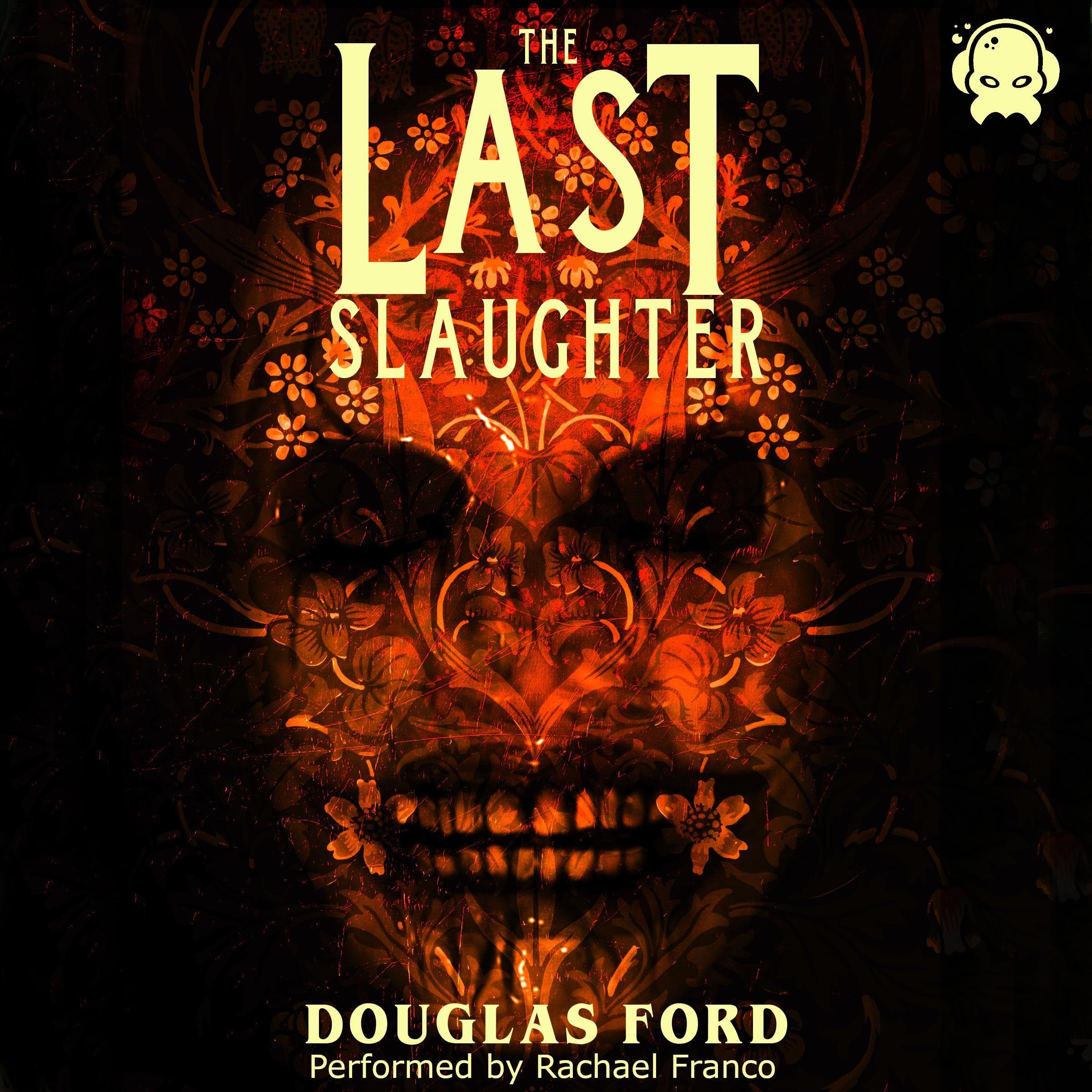 The Last Slaughter