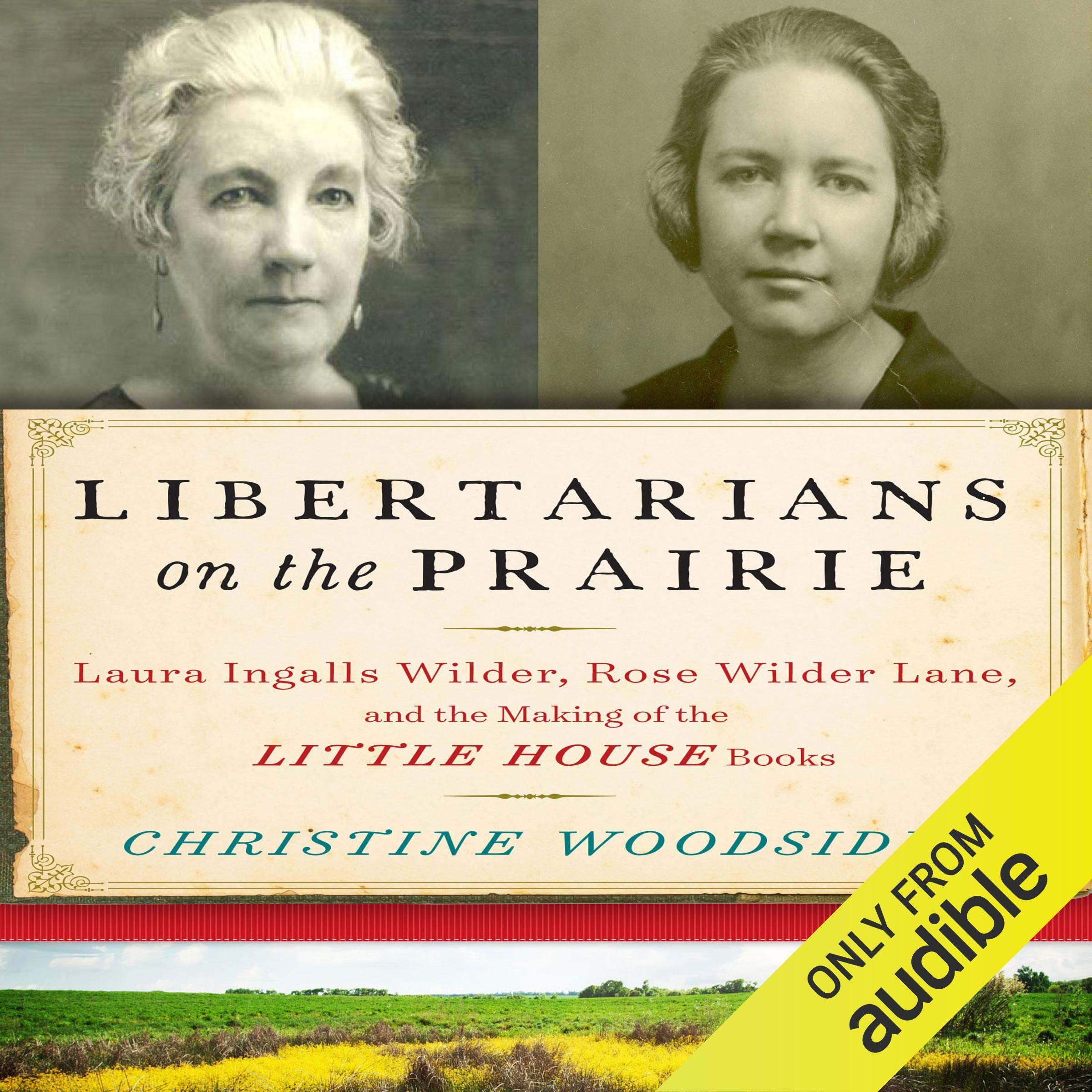Libertarians on the Prairie