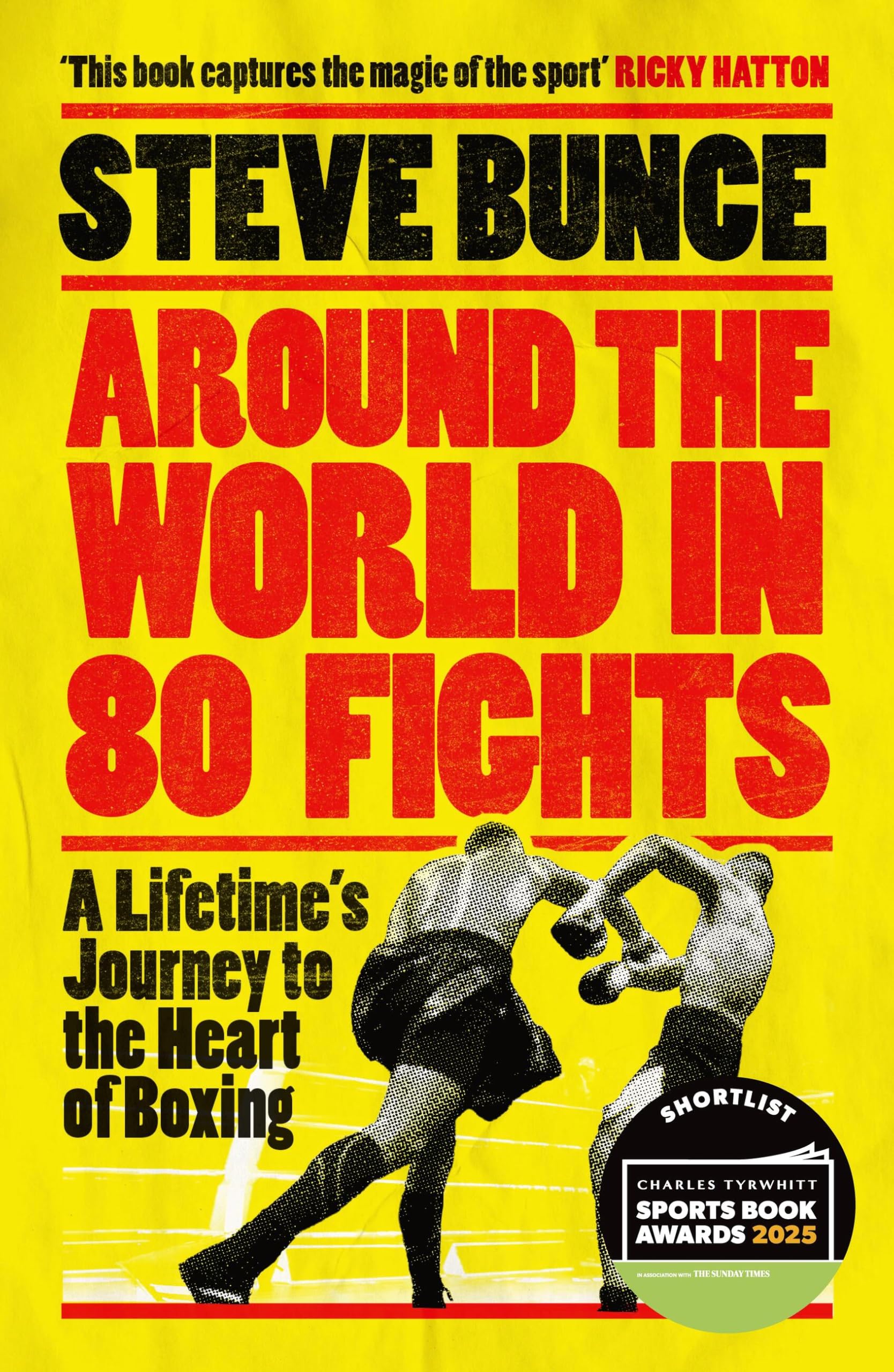 Around the World in 80 Fights: A Lifetimes Jou. Bunce, Bunce, mass_market**