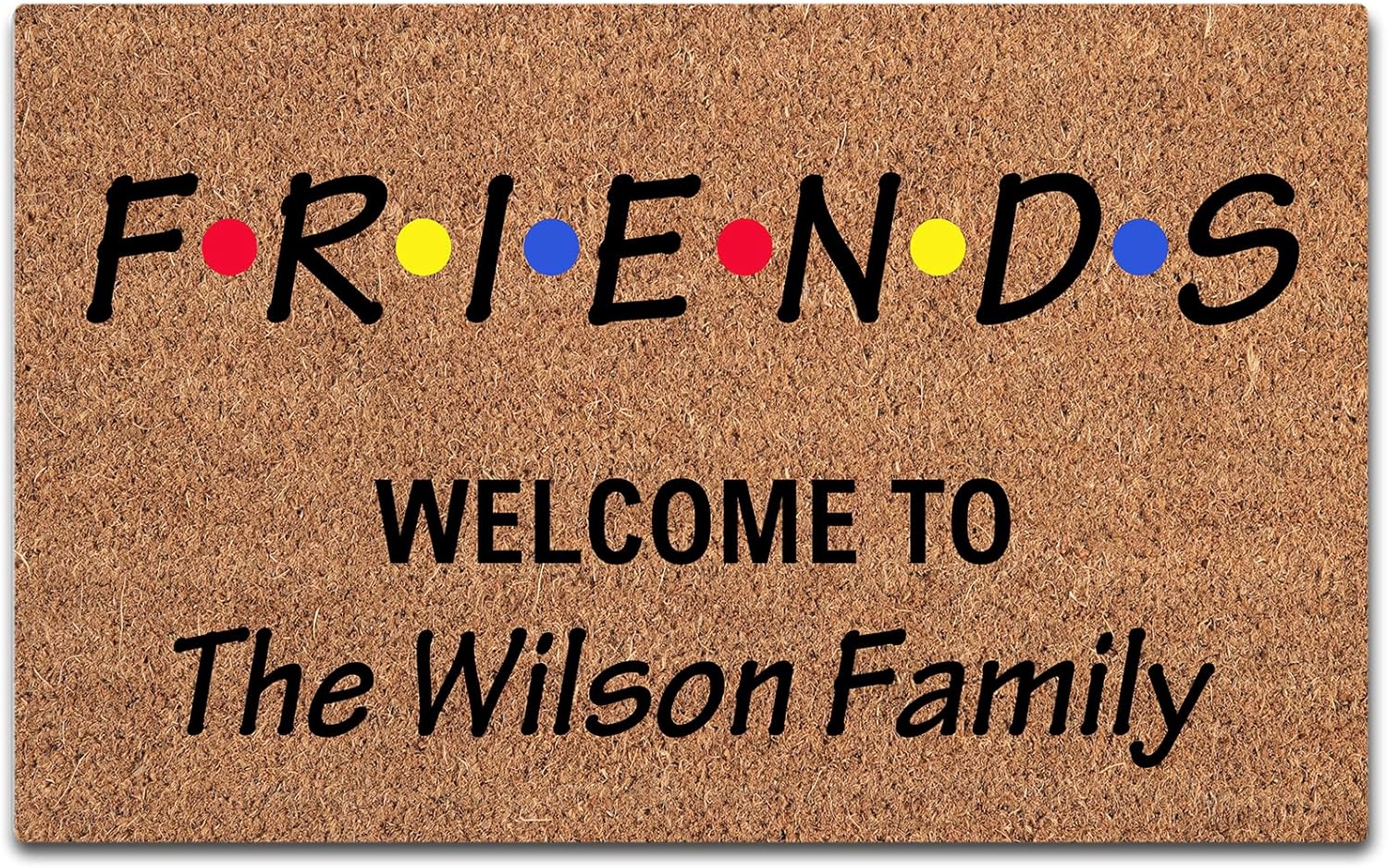 Friends Funny Doormat for Friends Decoration