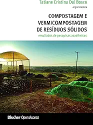 Compostagem e Vermicompostagem de Resíduos Sólidos: Resultados de Pesquisas Acadêmicas