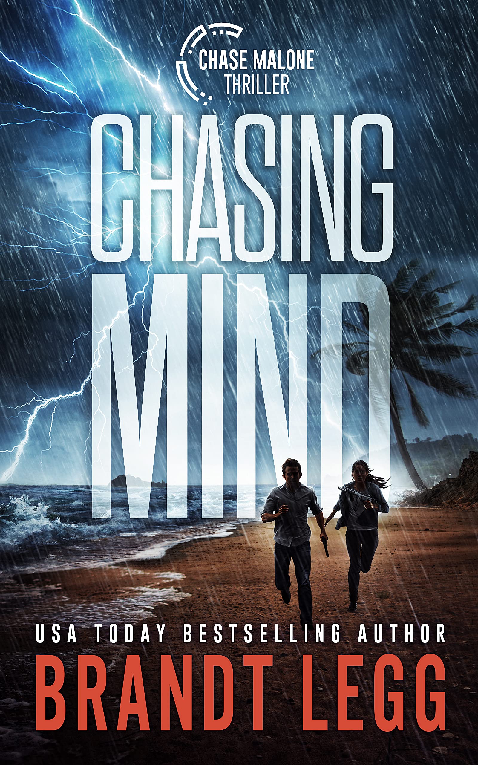 Chasing Mind (Chase Malone Thriller)