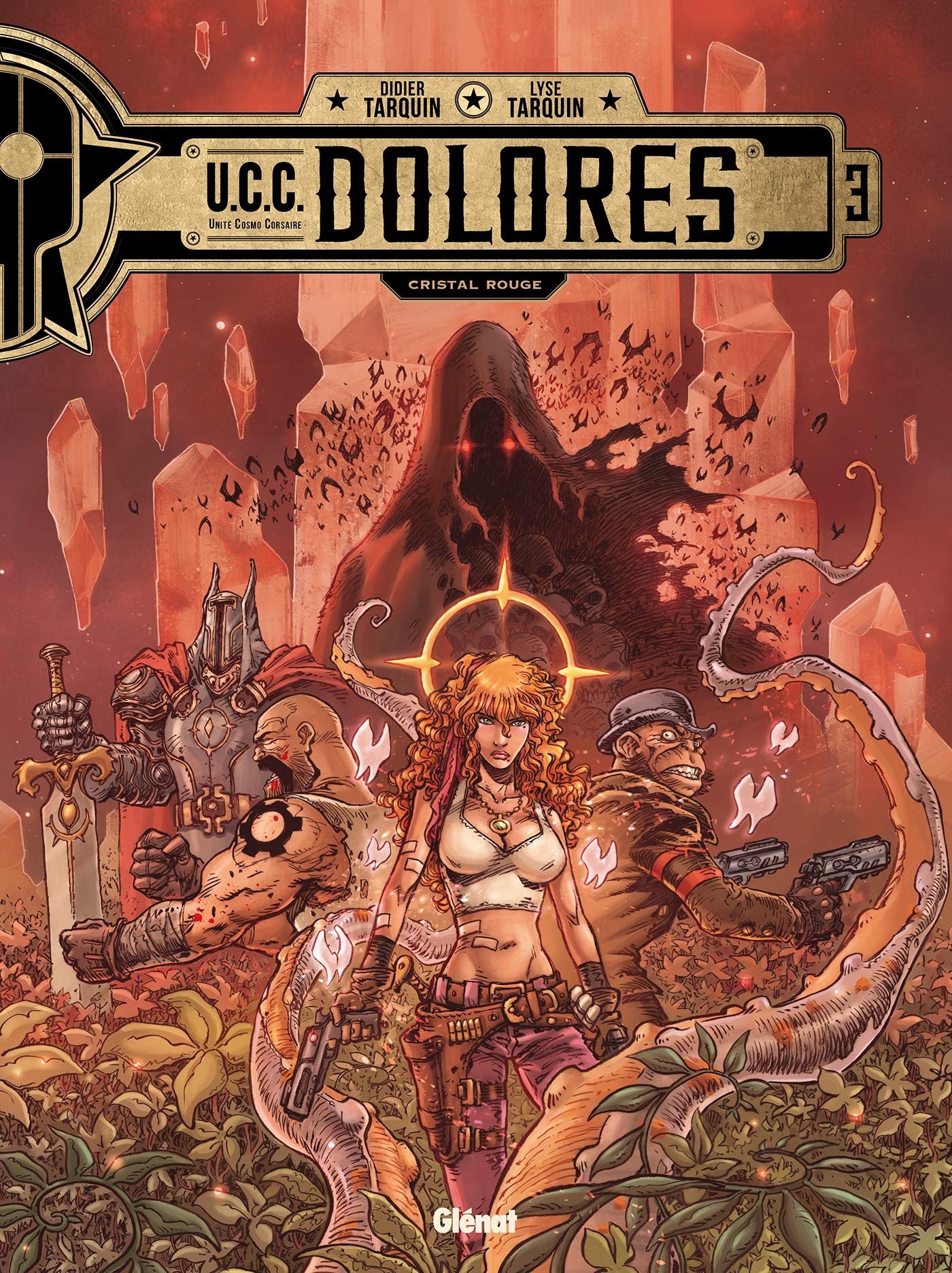 UCC Dolores - Tome 03: Cristal rouge