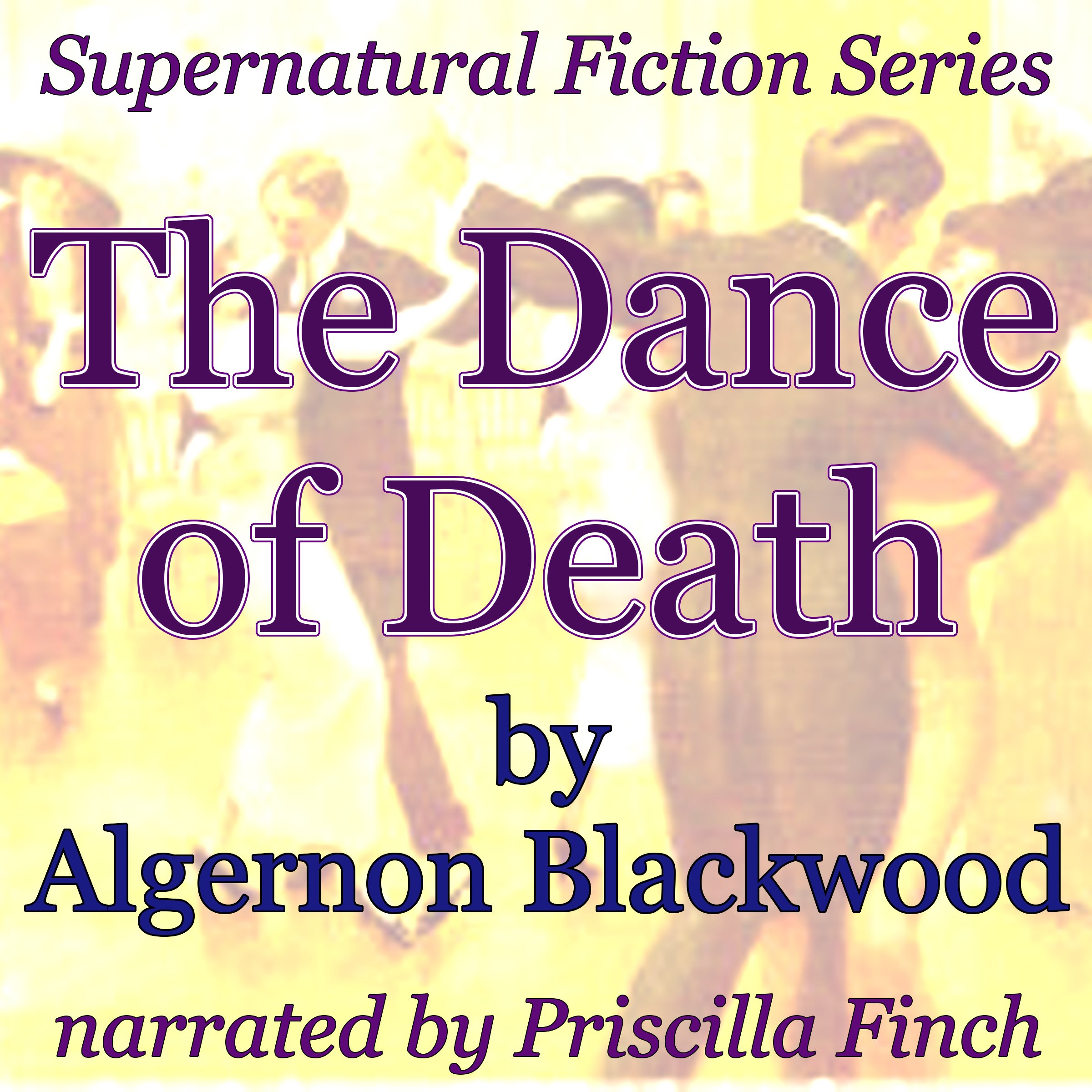 Cover art for The Dance of Death: Supernatural Fiction Series