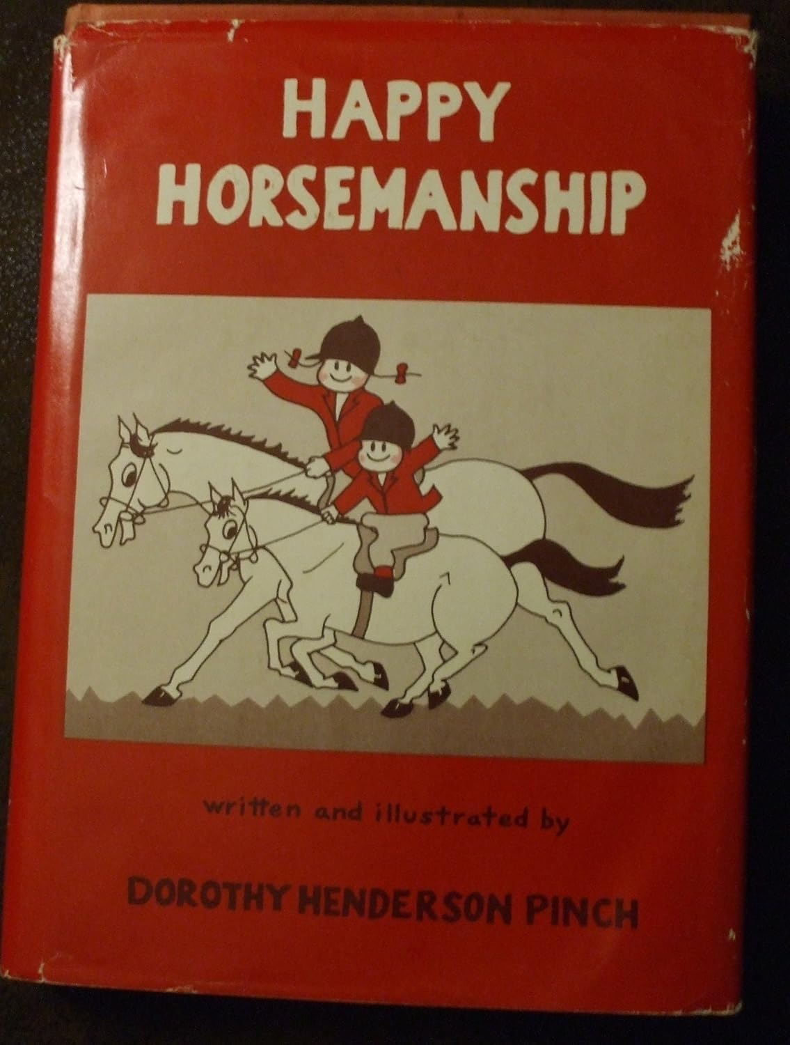 Happy horsemanship      Hardcover – January 1, 1966