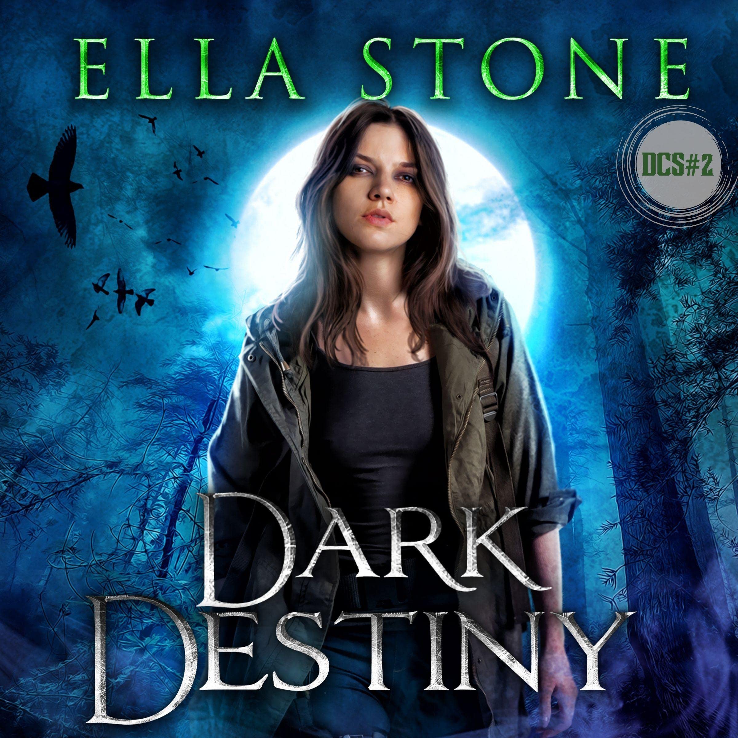 Cover art for Dark Destiny: The Dark Creatures Saga, Book 2