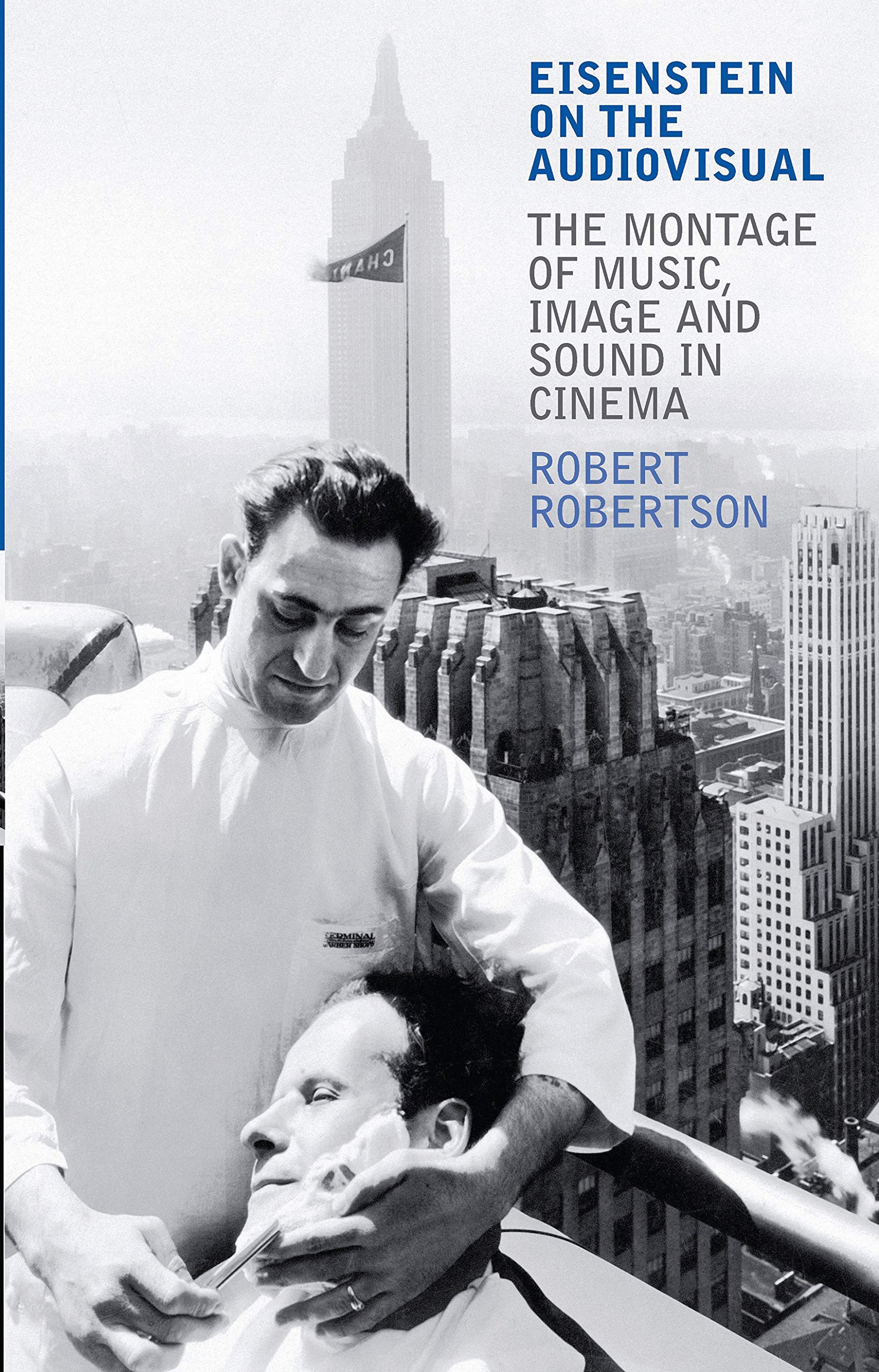 Eisenstein on the Audiovisual : l'art d'associer image et son