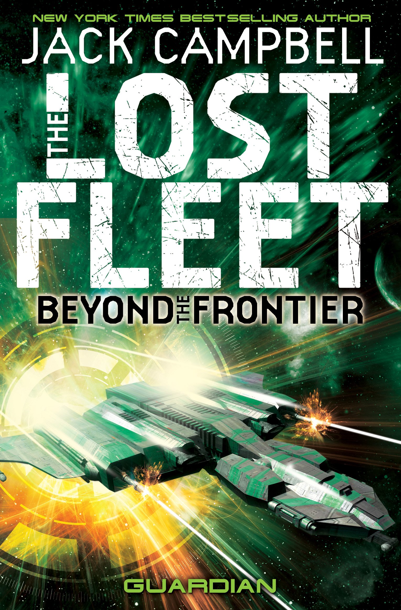 The Lost Fleet: Beyond the Frontier - Guardian (book 3)