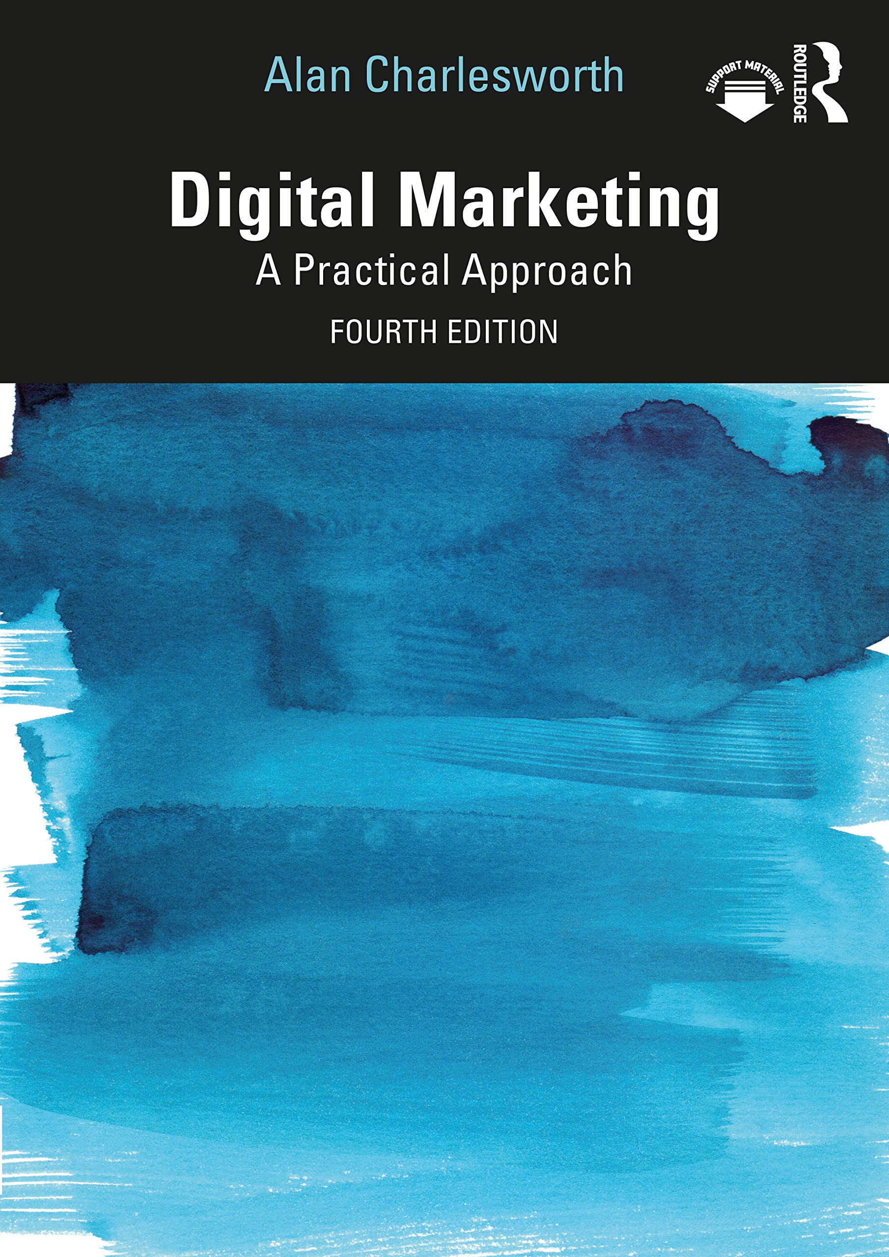 DIGITAL MARKETING: A Practical Approach