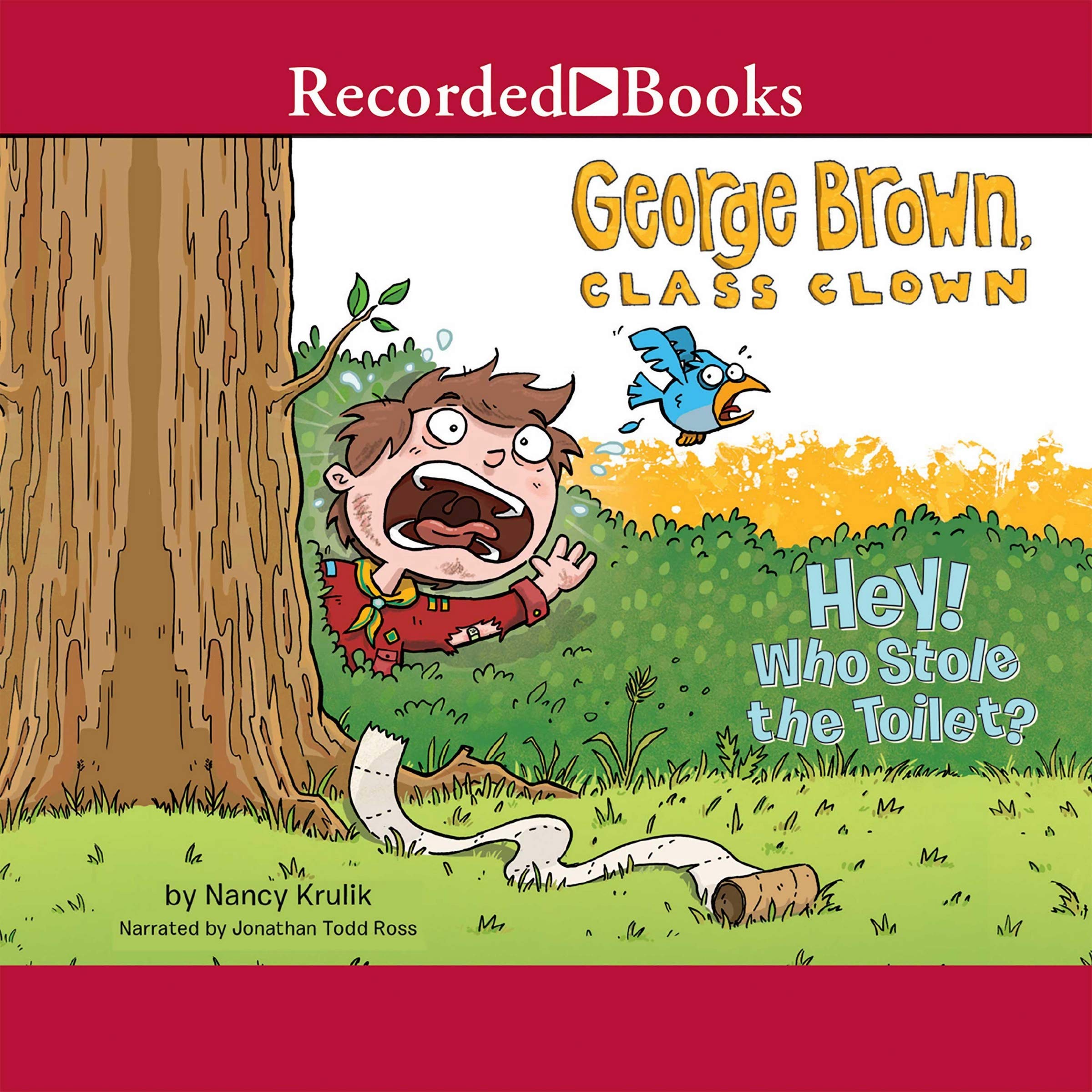 Hey! Who Stole the Toilet? (The George Brown, Class Clown Series): Nancy Krulik: 9781664418813 ...