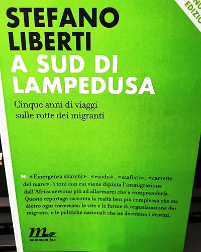 A SUD DI LAMPEDUSA. CINQUE ANNI DI