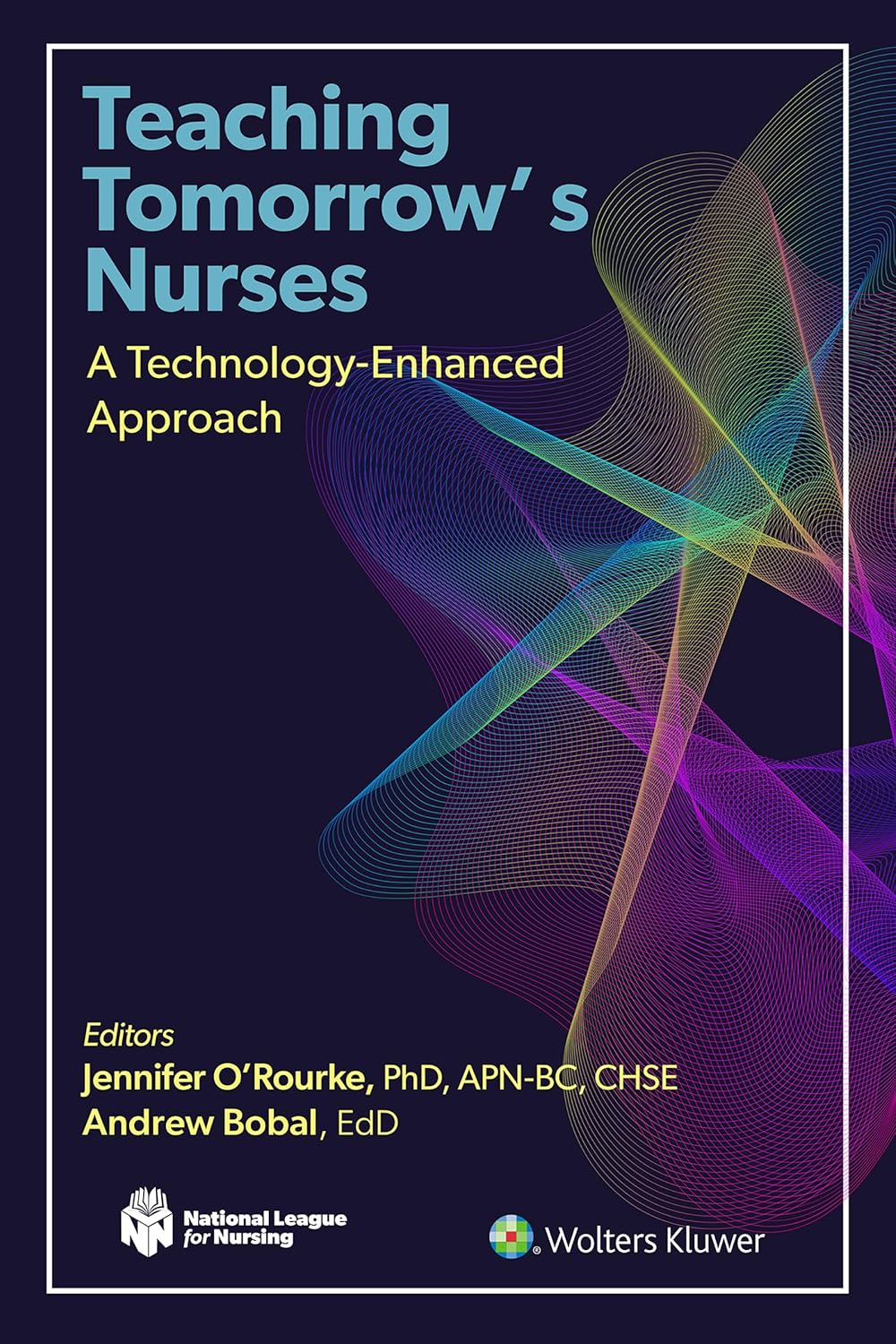 Teaching Tomorrow's Nurses: A Technology-Enhanced Approach