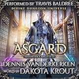 Asgard: A Divine Dungeon Series (Artorian's Archives, Book 9)
