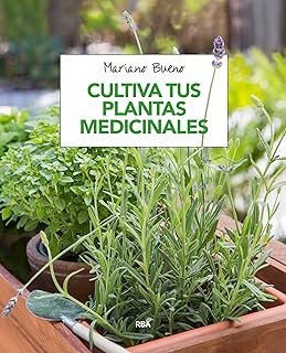 Cultiva tus plantas medicinales (CULTIVOS)