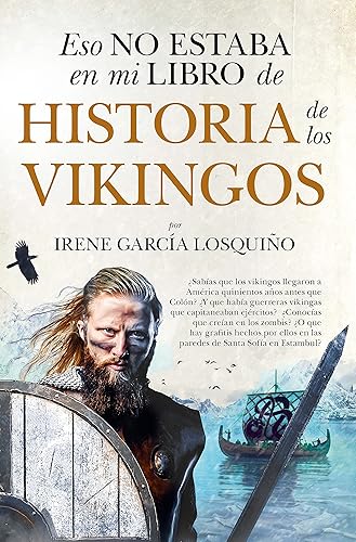 Eso No Estaba En Mi Libro De Historia De Los Vikingos (ENSAYO Y DIVULGACION (BOLSILLO))