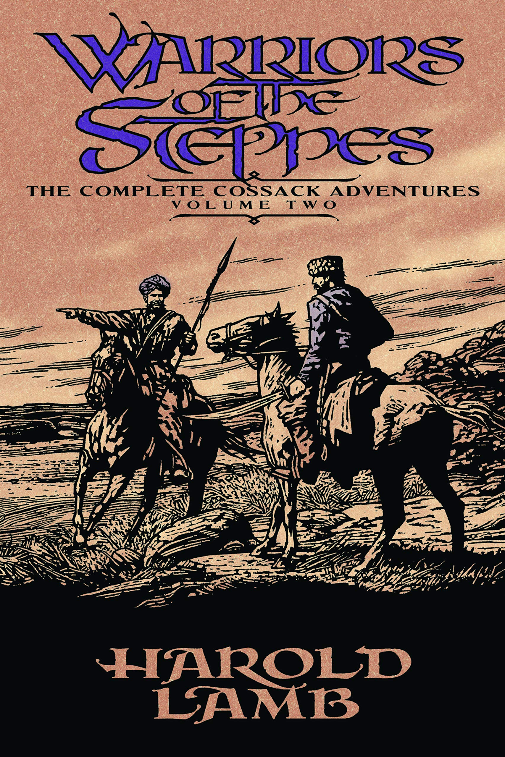Warriors of the Steppes: The Complete Cossack A. Lamb, Jones, Drake<|