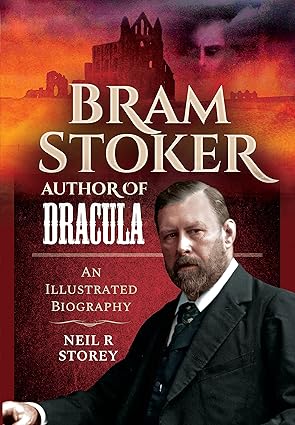 Bram Stoker: Author of Dracula: An Illustrated Biography-Wow! eBook