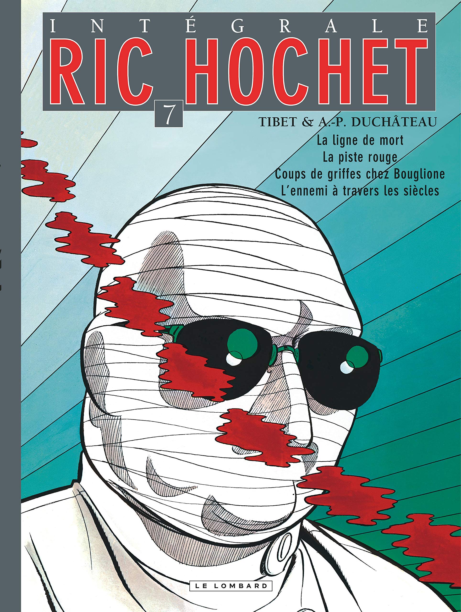 L'intégrale Ric Hochet, tome 7