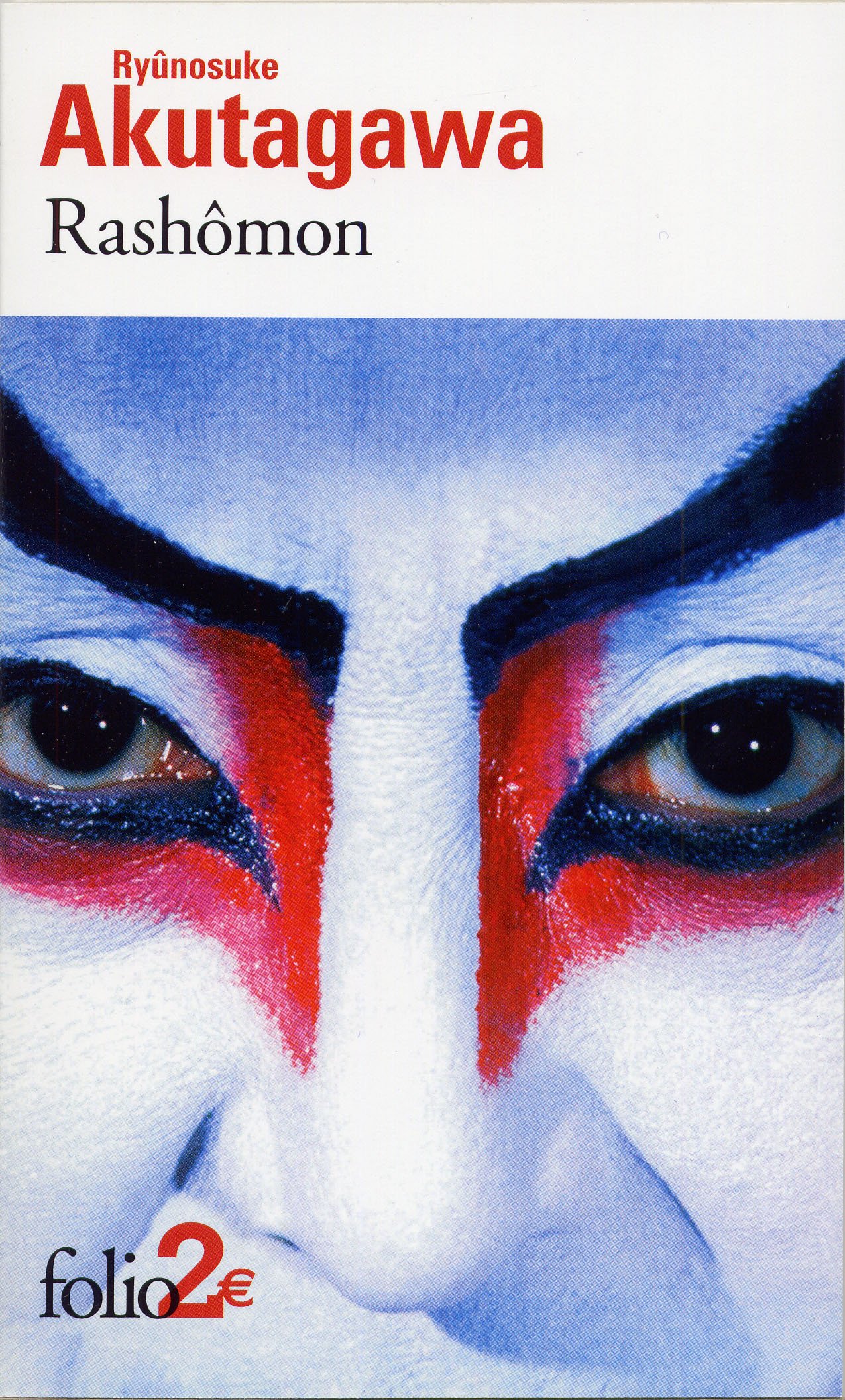 Rashômon et [trois] autres contes Akutagawa Ryûnosuke; Dars, Jacques and Mori, Arimasa