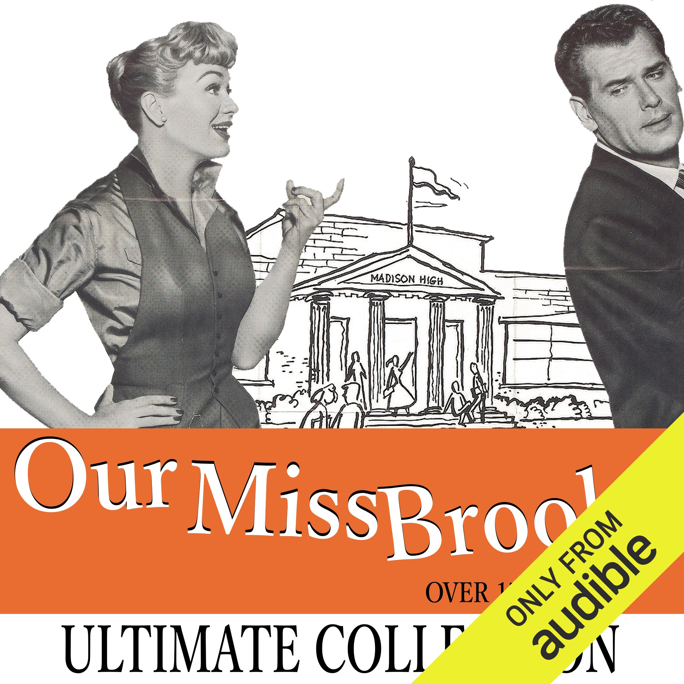 Our Miss Brooks: The Ultimate Collection - Over 180 Shows
