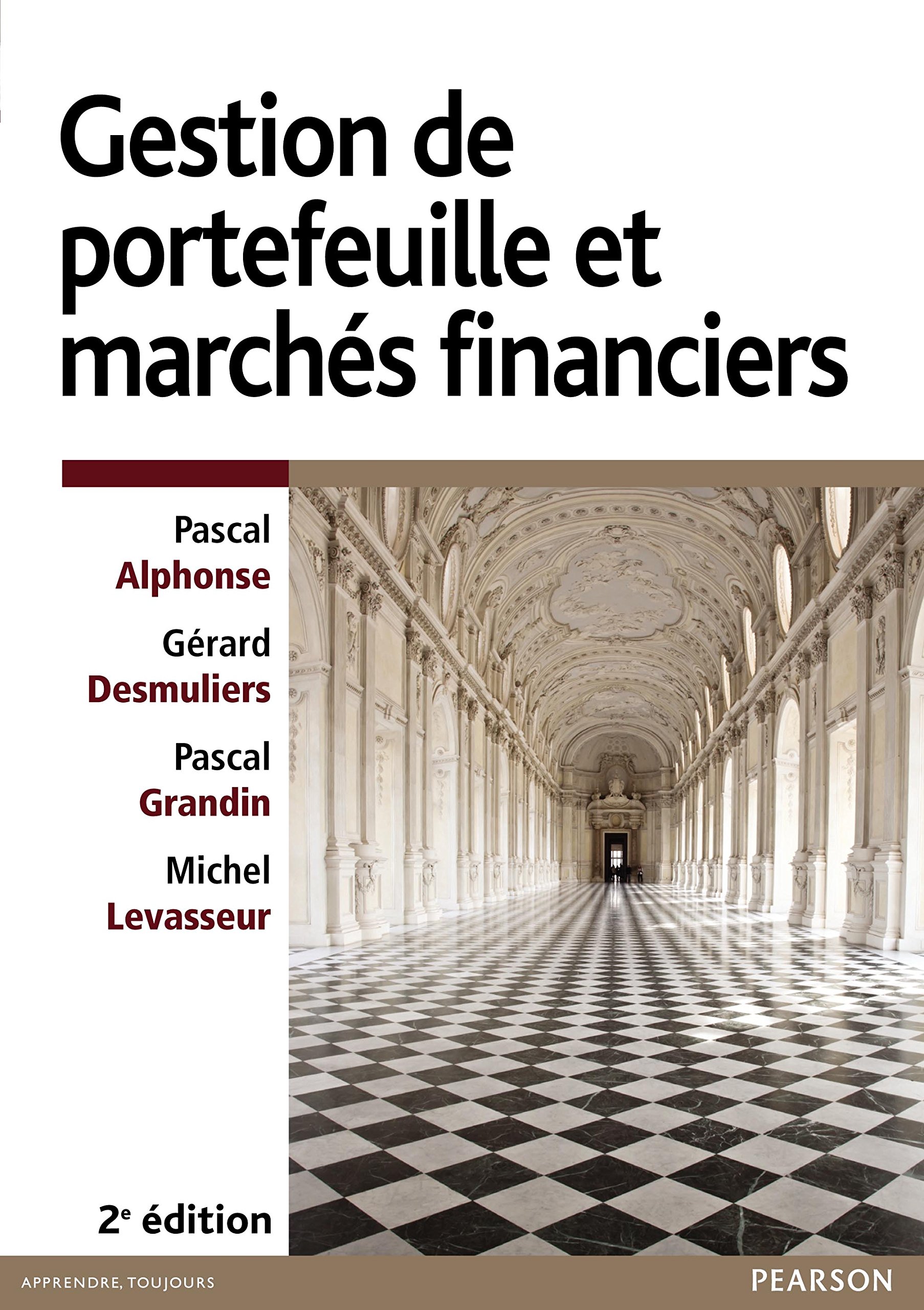 Gestion de portefeuille et marchés financiers : livre d'analyse boursière