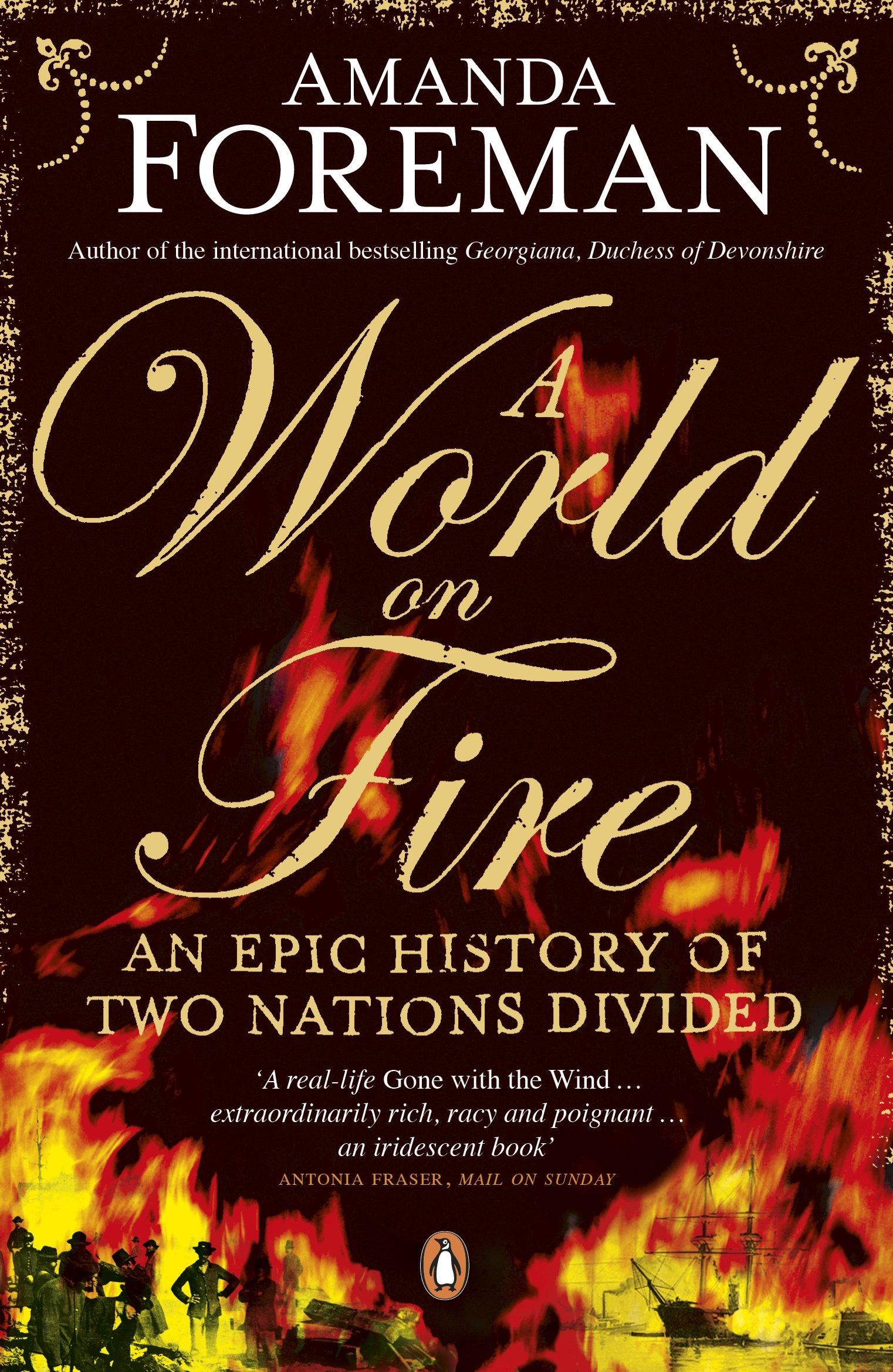 A World on Fire by Dr Amanda Foreman (Paperback Book)