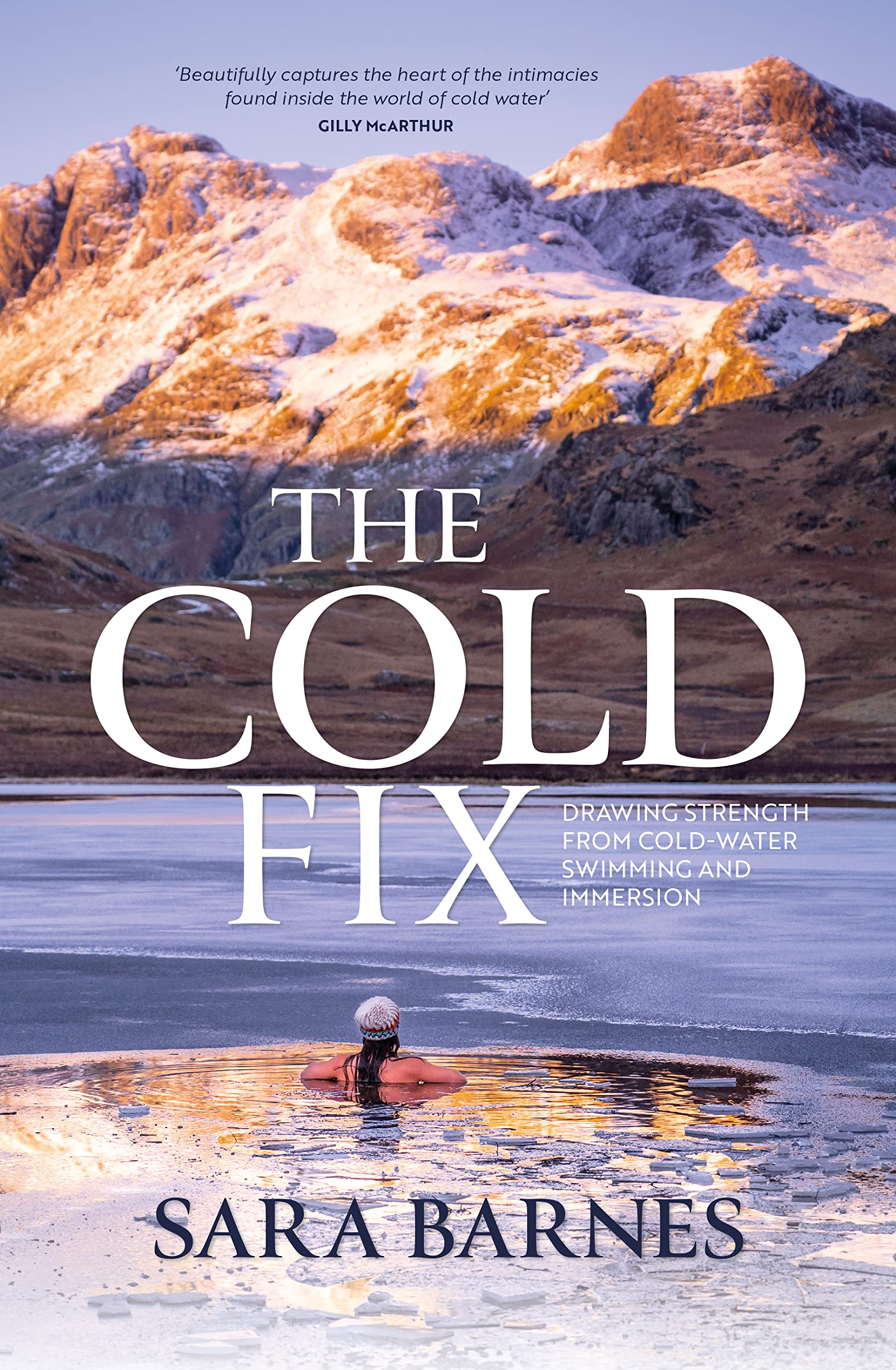The Cold Fix: Drawing strength from cold water swimming and imme