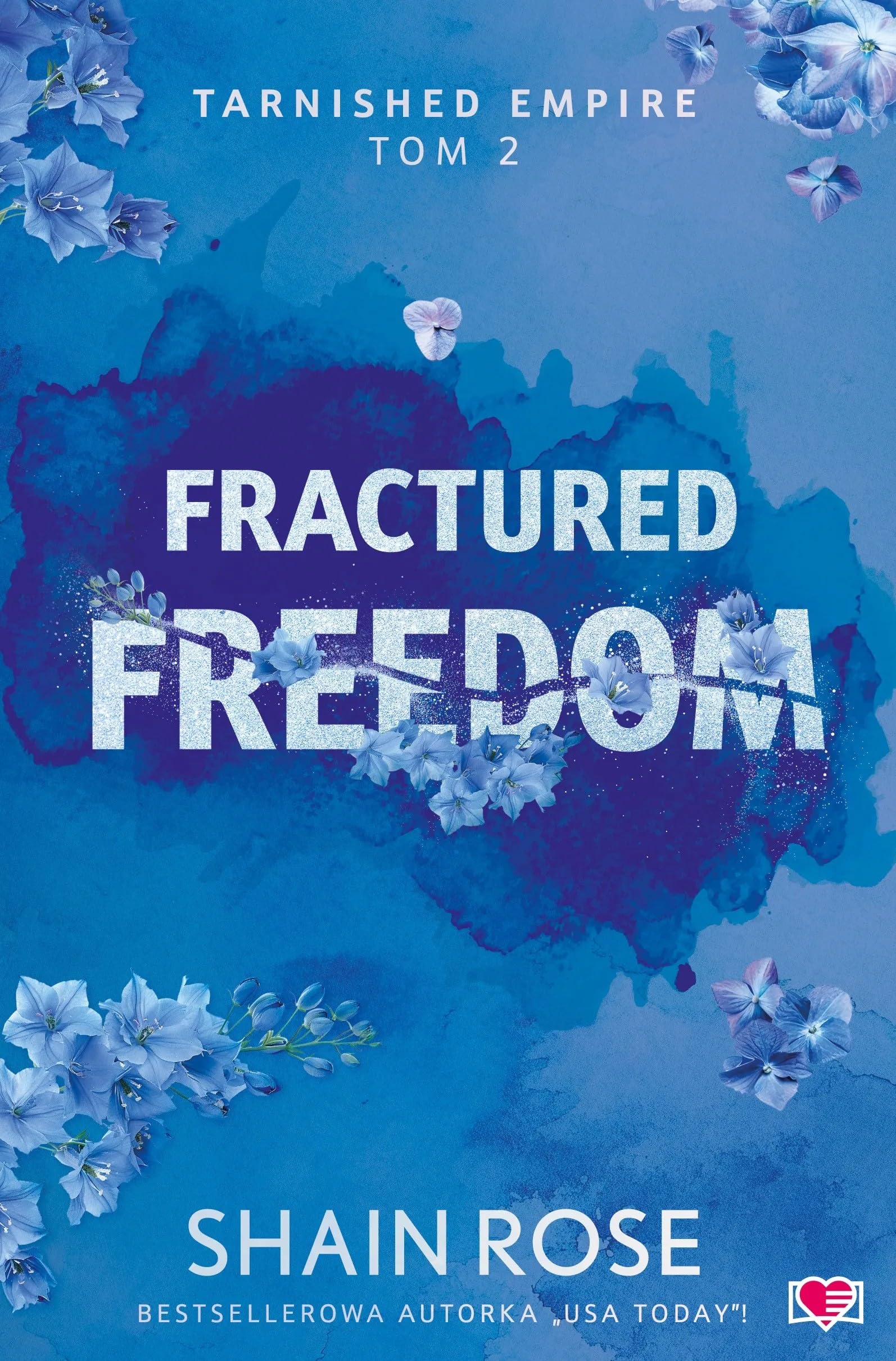 Tarnished Empire: Tarnished Empire. Tom 2 (2) (Fractured Freedom.)