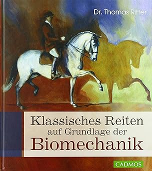 Klassisches Reiten auf Grundlage der Biomechanik book cover