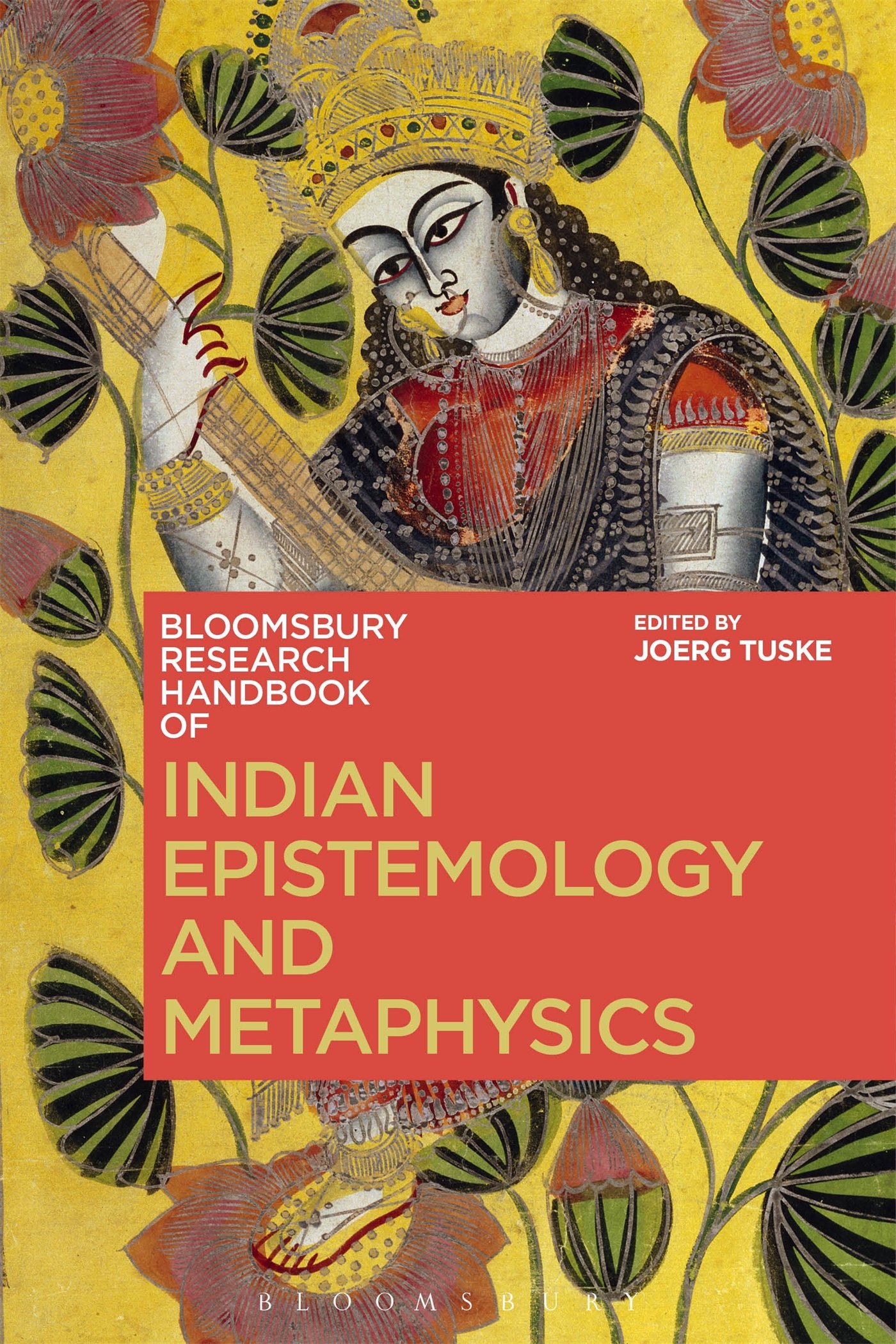 Buy Indian Epistemology and Metaphysics (Bloomsbury Research Handbooks in Asian Philosophy) — BookShops.in