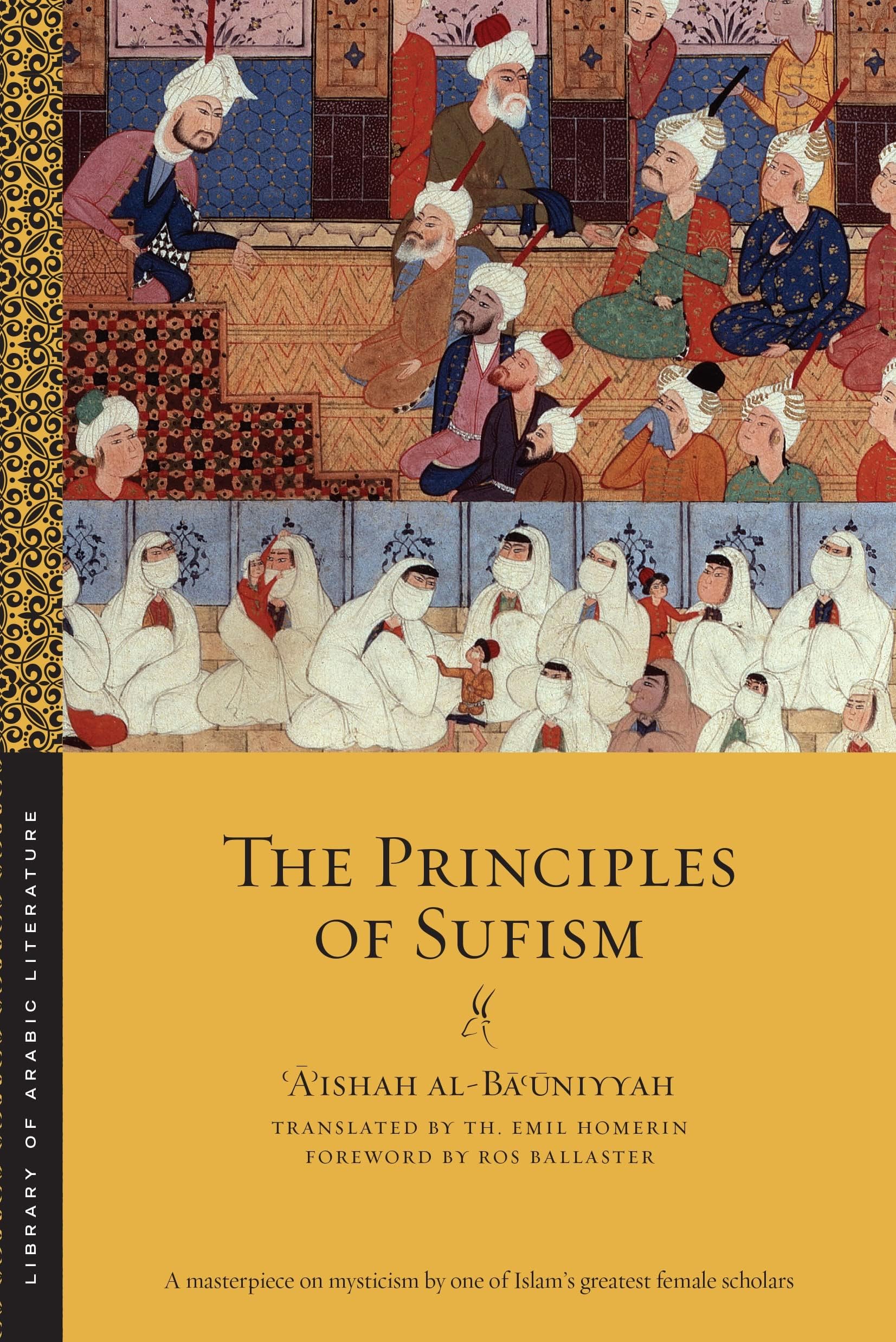 The Principles of Sufism (Library of Arabic Literature, 4)